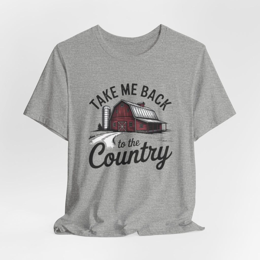 Take Me Back to the Country T-Shirt – Rustic Barn Graphic Tee for Country Lovers