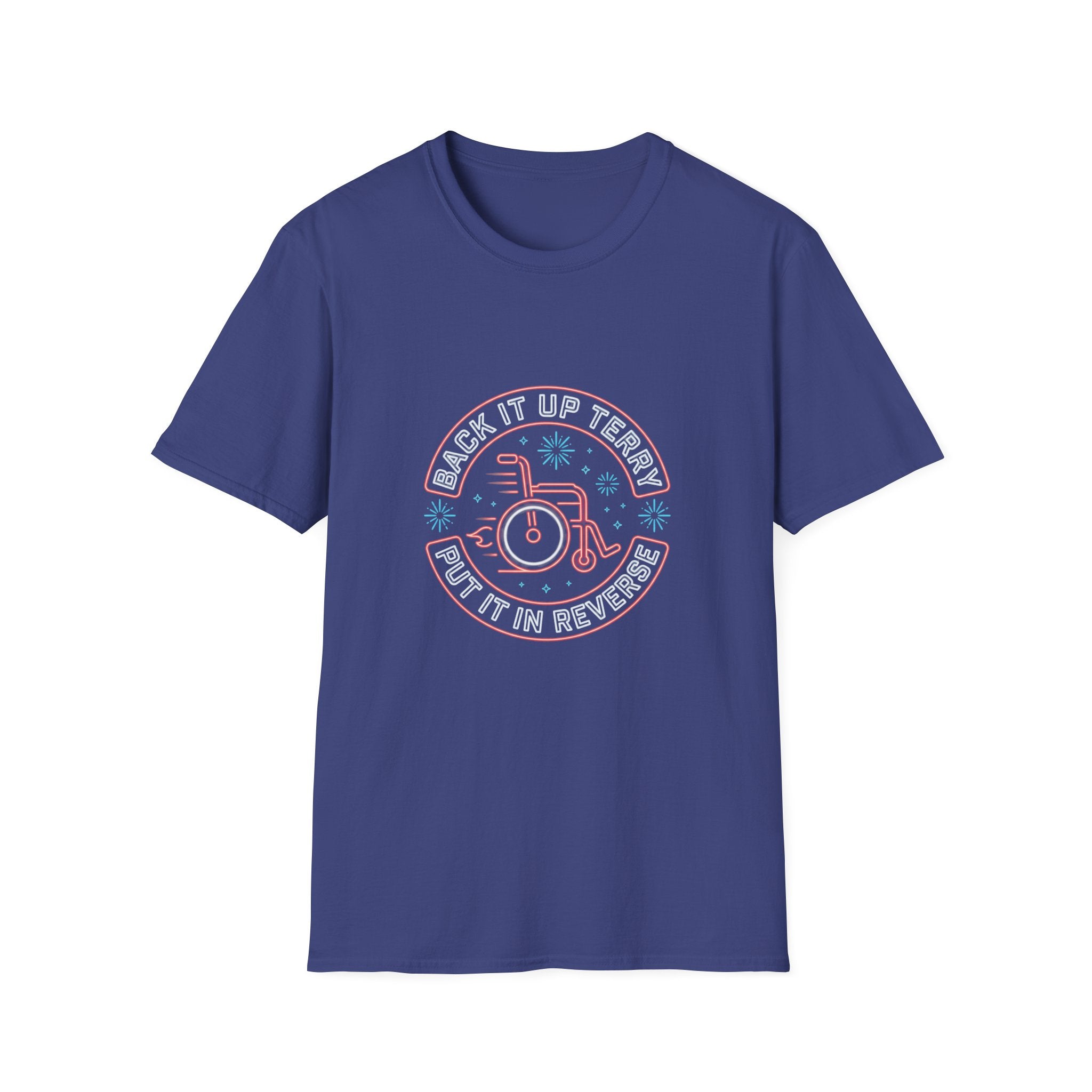 Back Up Terry T-Shirt — Funny Back Up Terry Graphic Tee