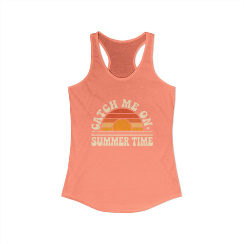Catch Me On Summer Time Tank