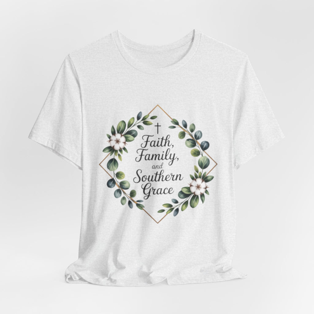 Faith Family and Southern Grace Floral Tee