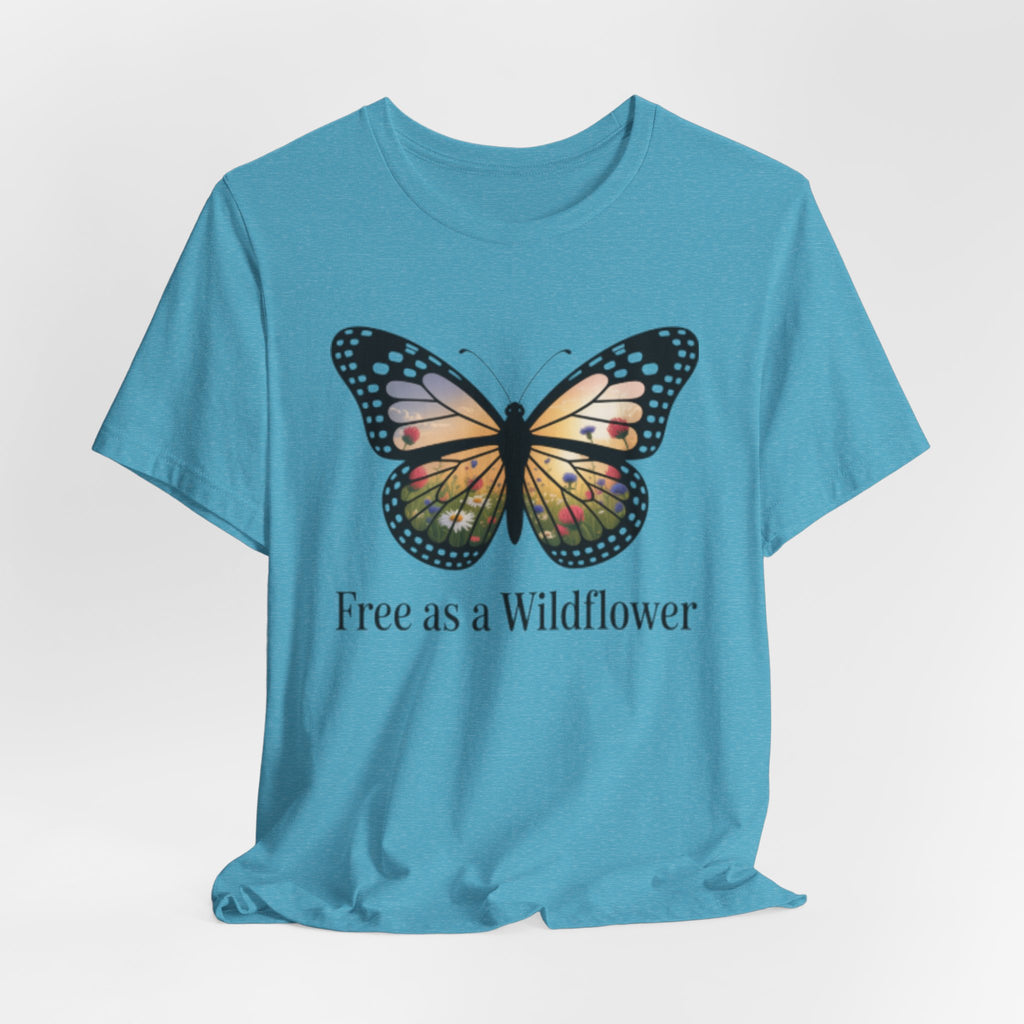 Butterfly “Free as a Wildflower” Tee — Floral Nature Graphic T-Shirt