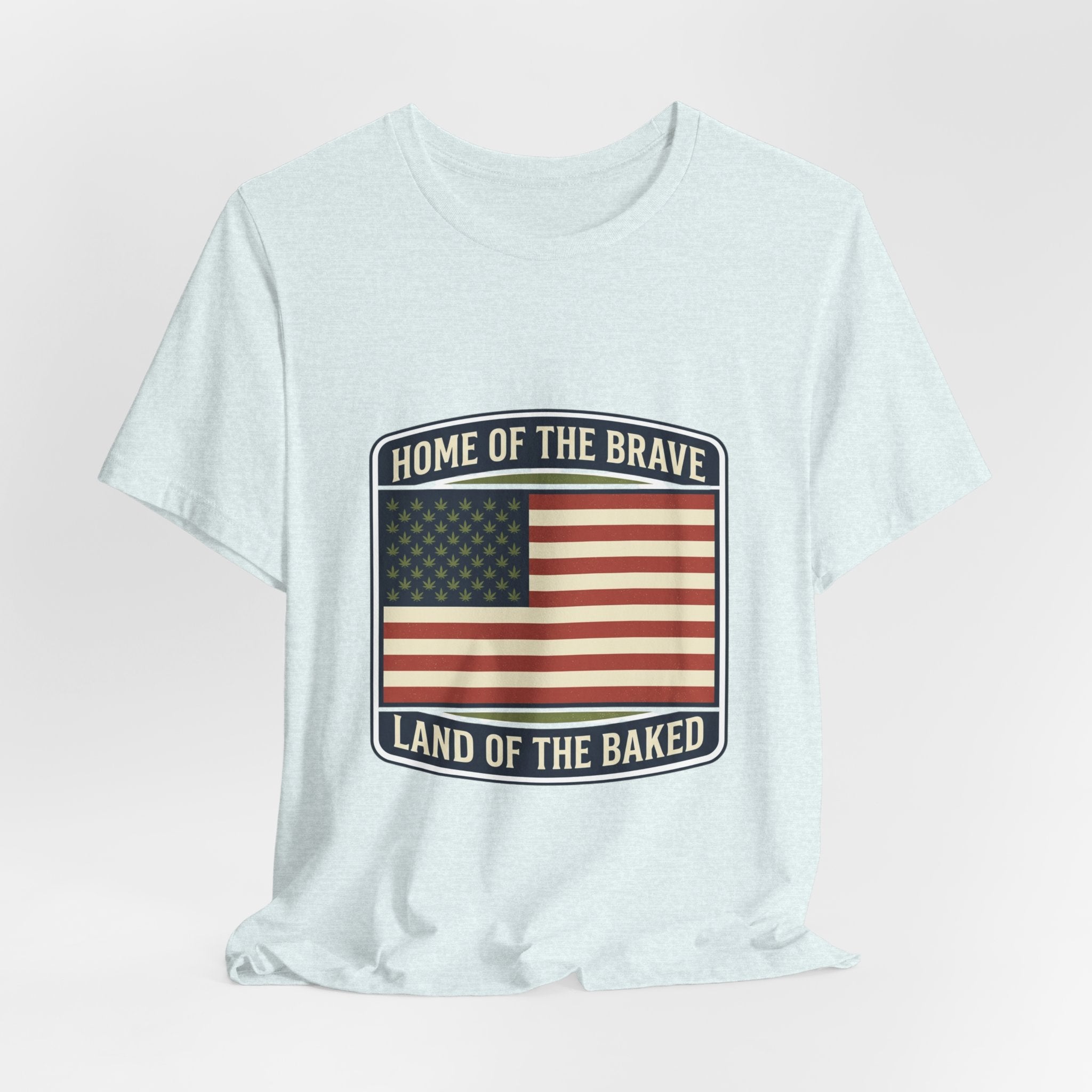 Home of the Brave Land of the Baked Patriotic Tee