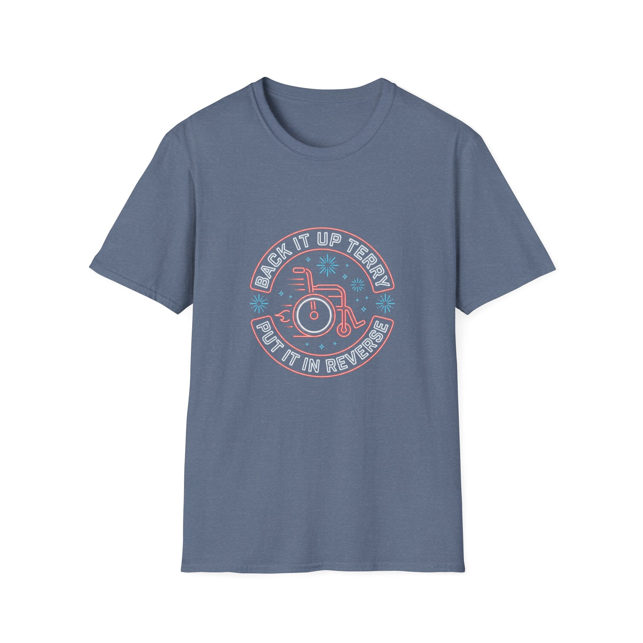 Back Up Terry T-Shirt — Funny Back Up Terry Graphic Tee