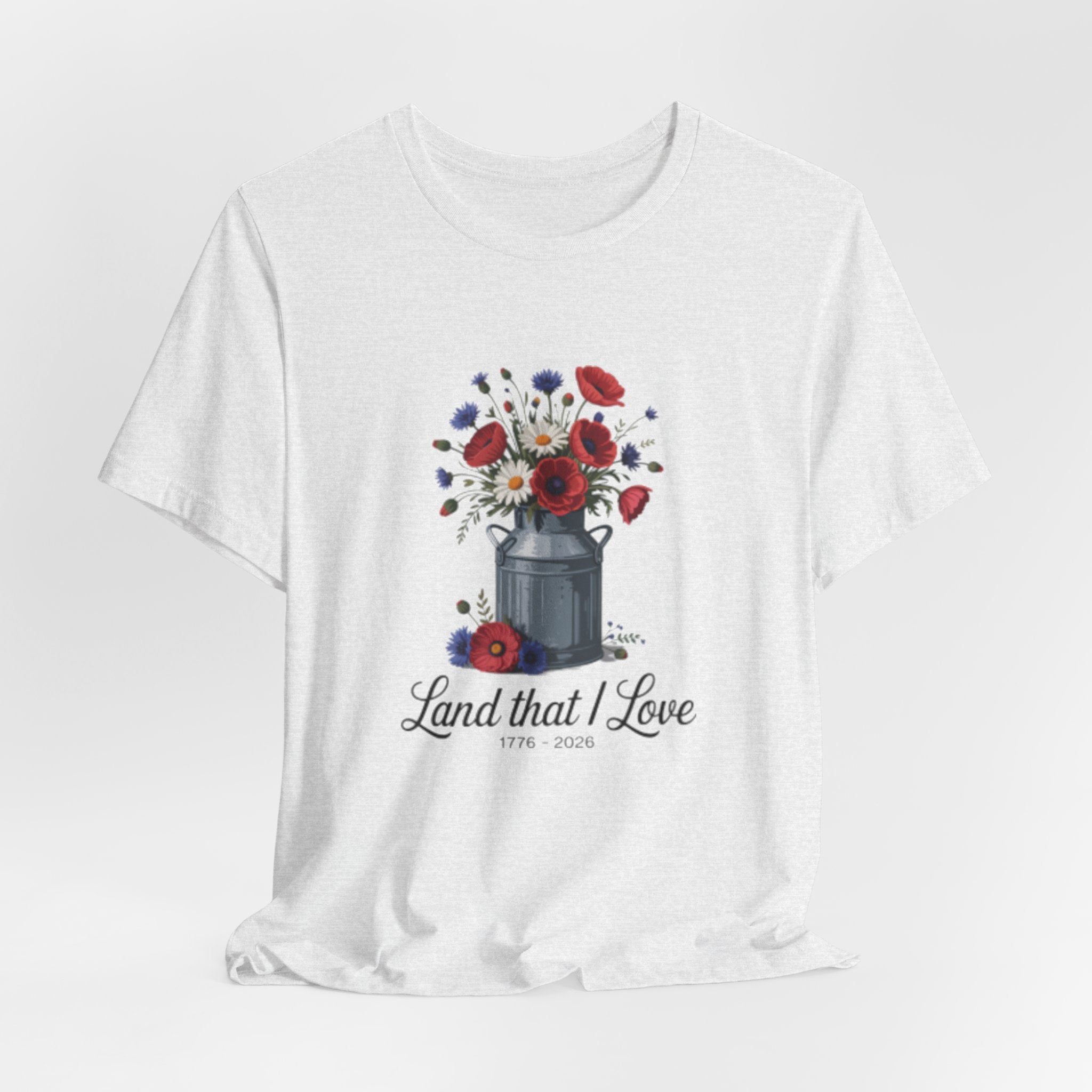 Land That I Love T-Shirt