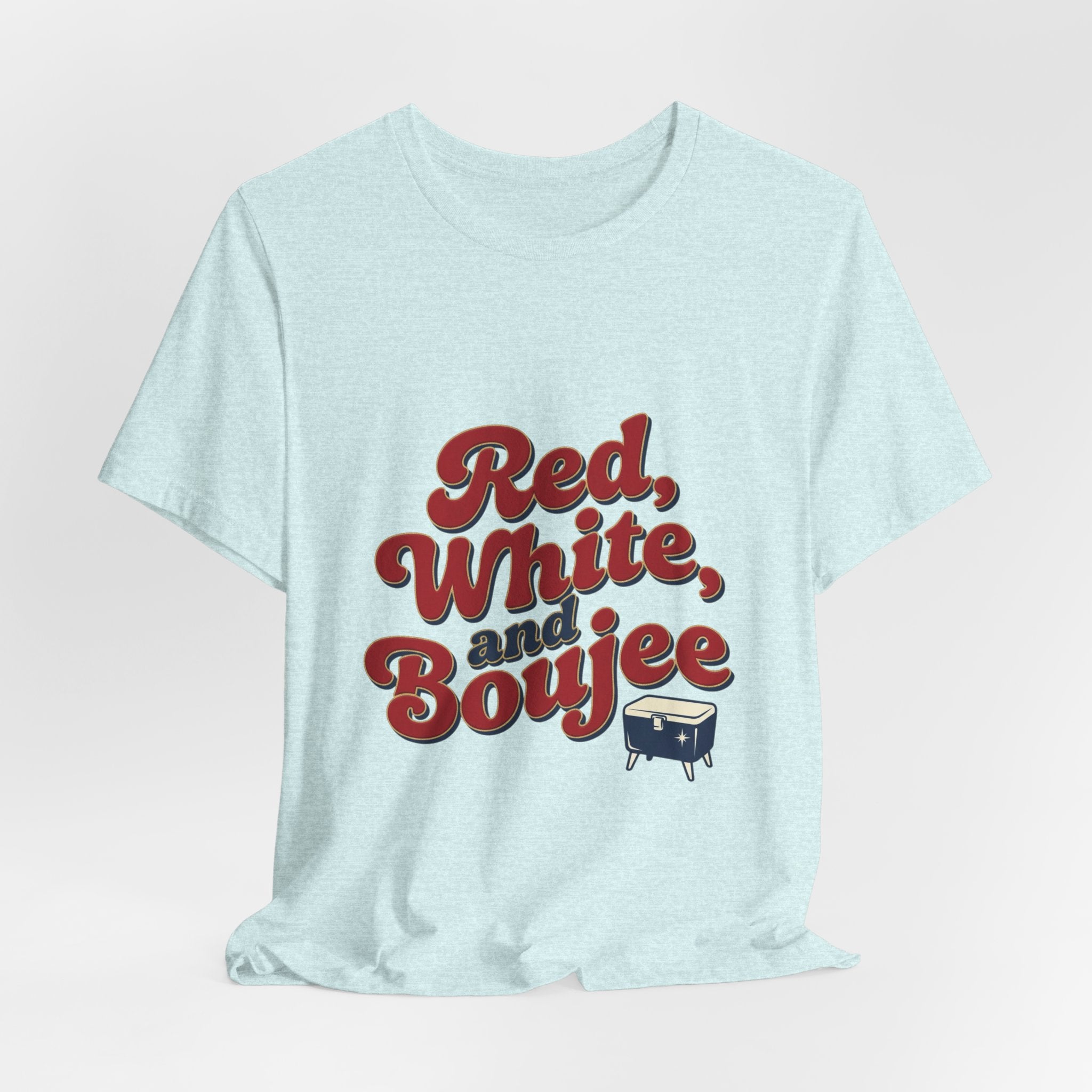 Red White & Boujee Patriotic 4th of July Tee