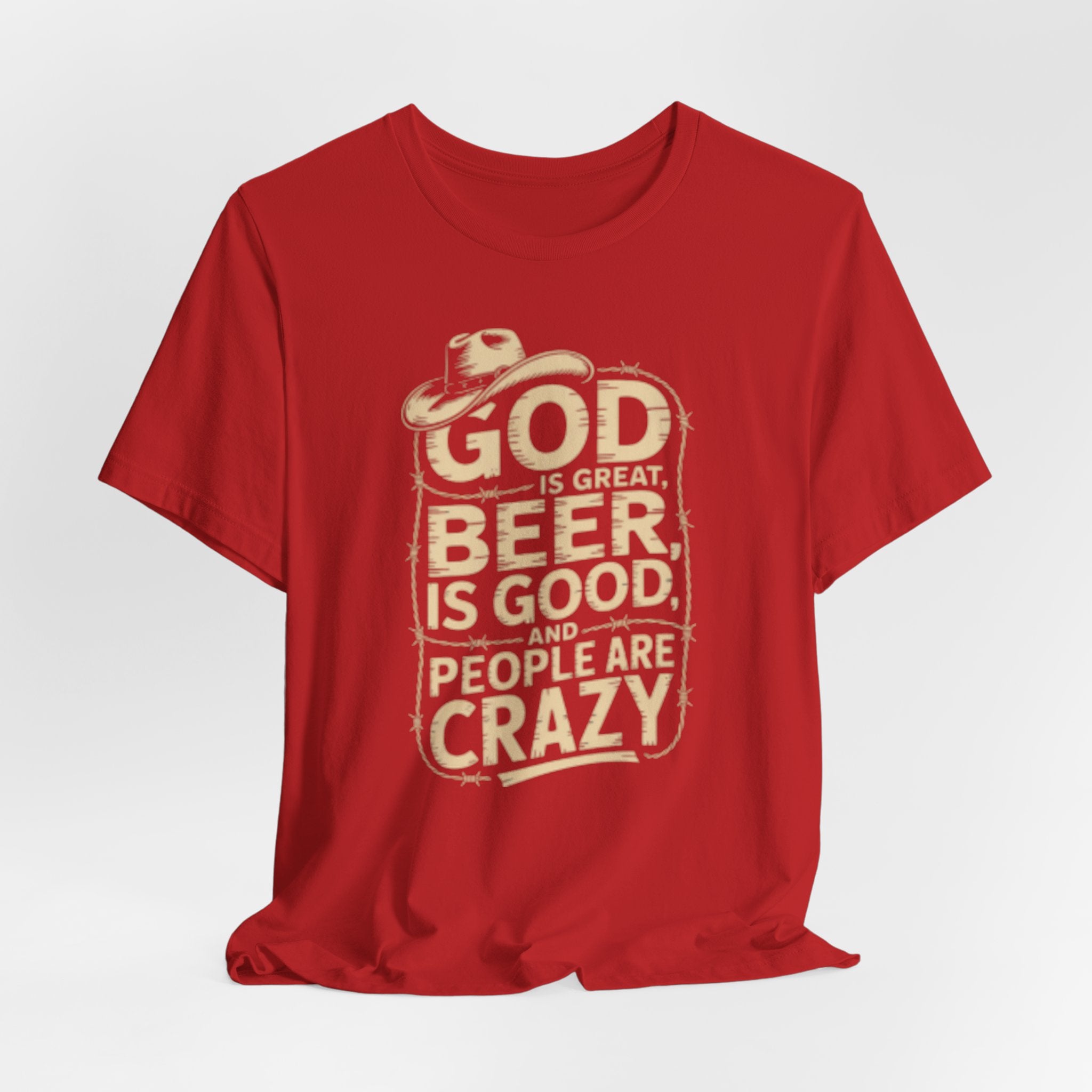 God Is Great Beer Is Good People Are Crazy T‑Shirt — Funny Beer Christian Graphic Tee