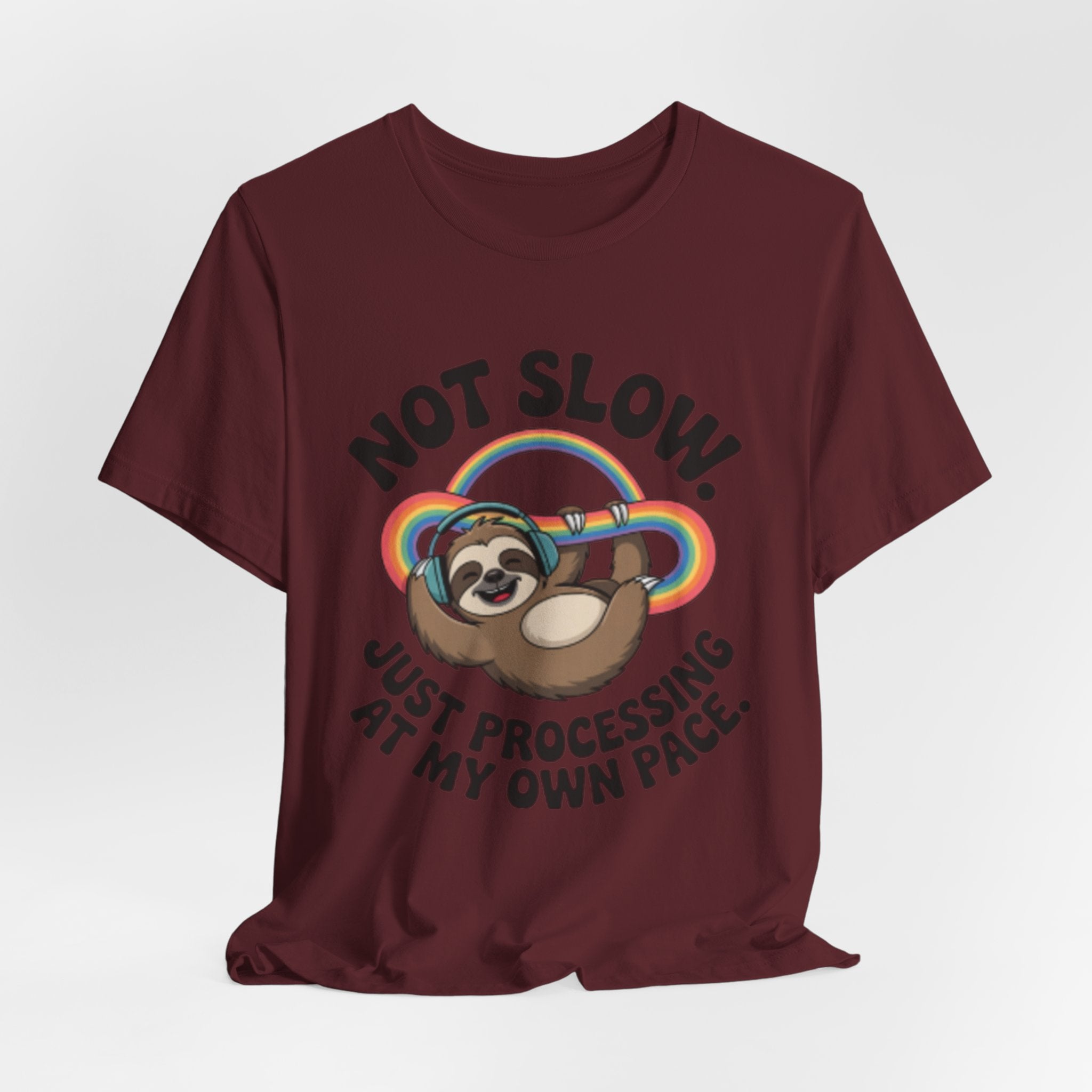Just Processing At My Own Pace Sloth Rainbow Tee
