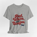 Red White & Boujee Patriotic 4th of July Tee
