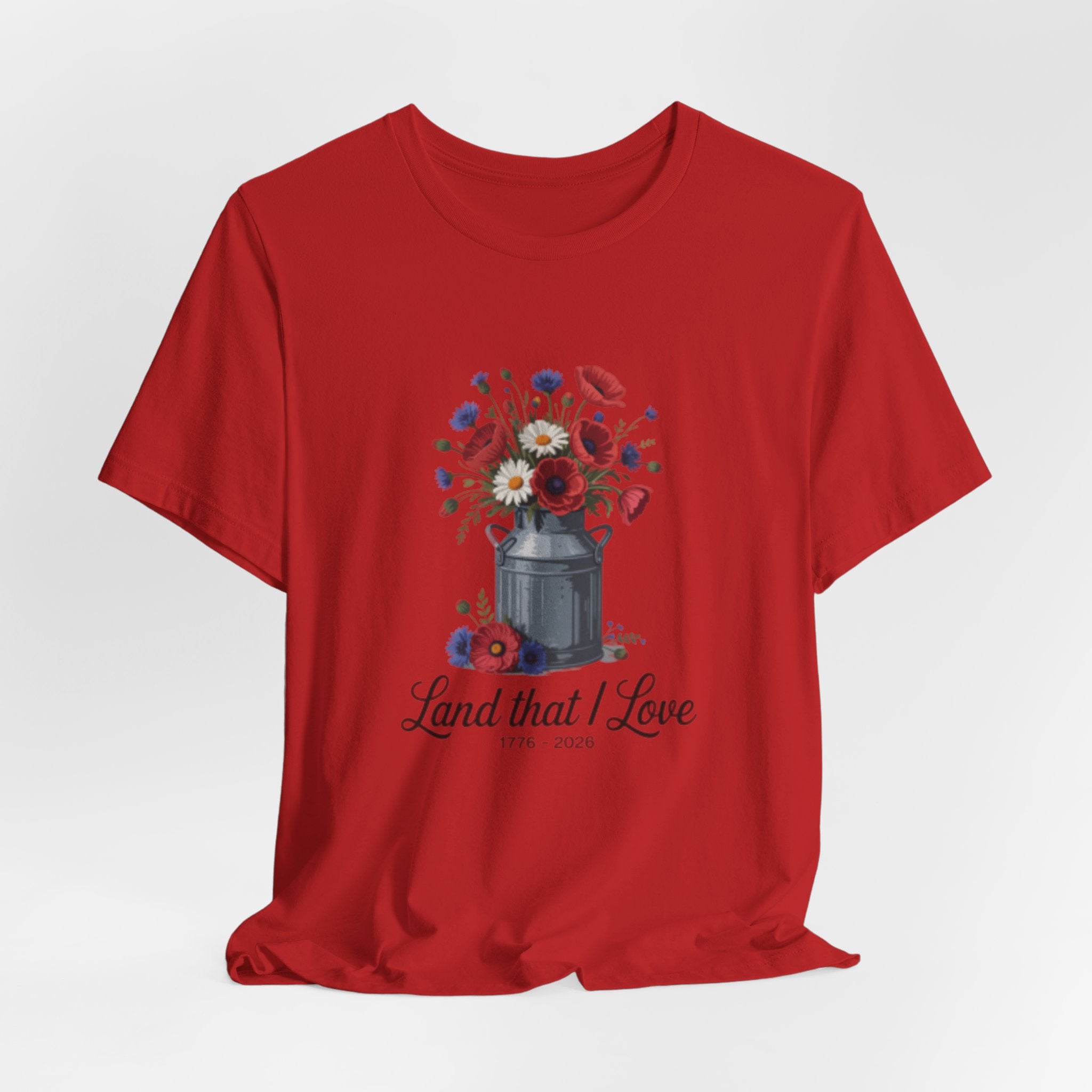 Land That I Love T-Shirt