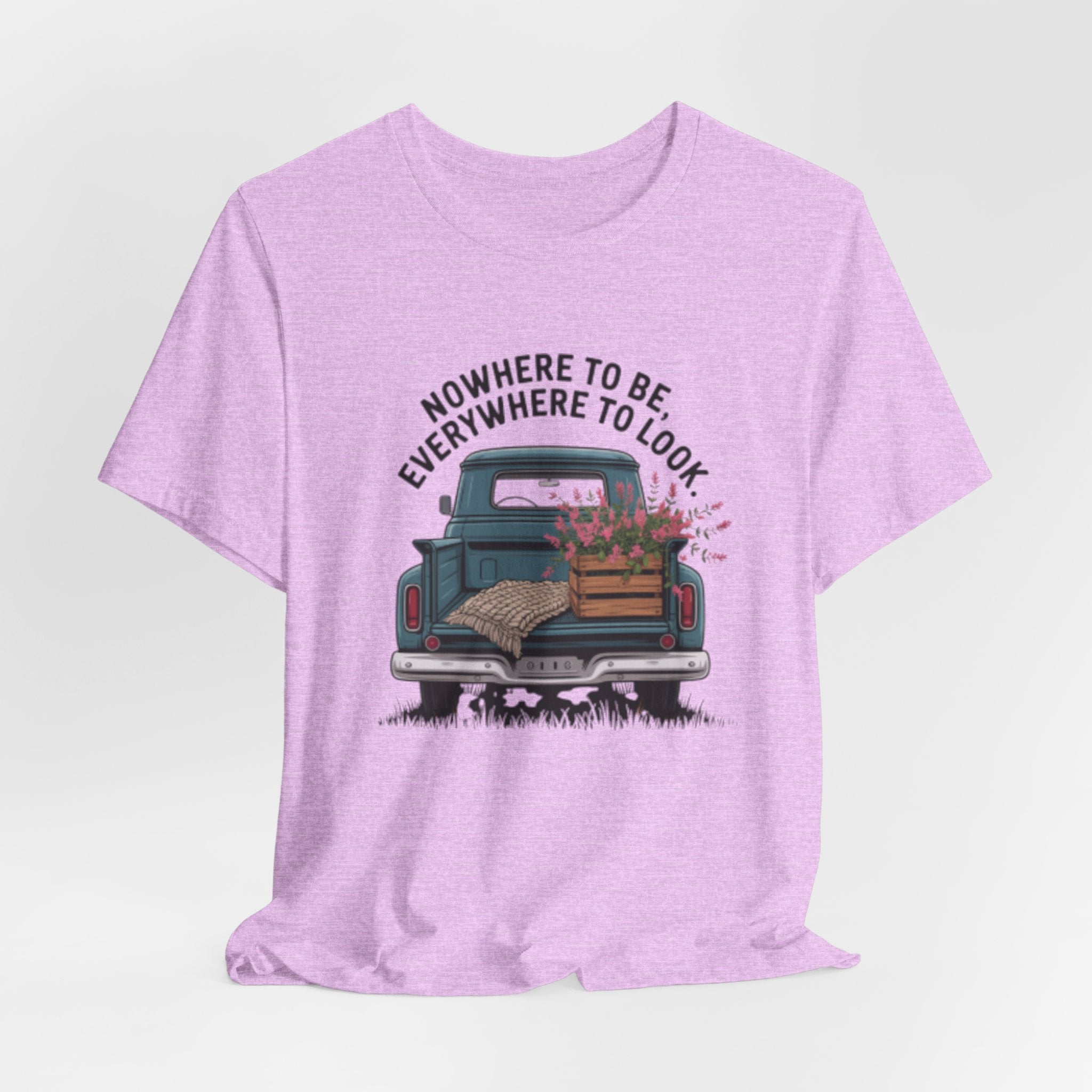 Vintage Truck Tee — "Nowhere to Be, Everywhere to Look" Adventure T‑Shirt