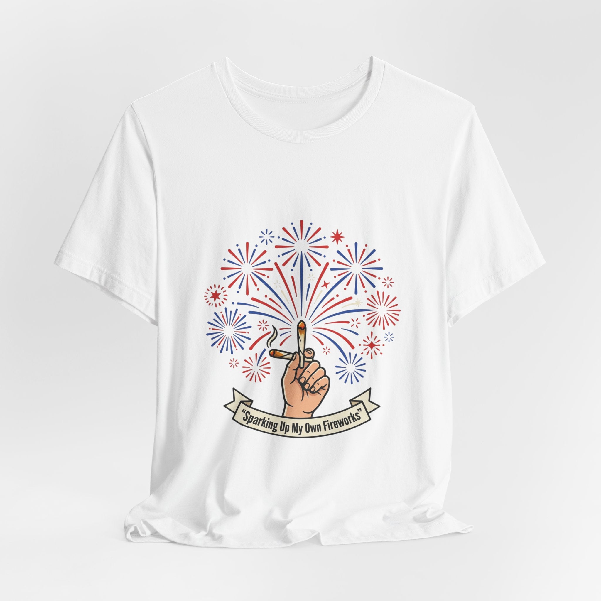 Sparking Up My Own Fireworks Patriotic Tee
