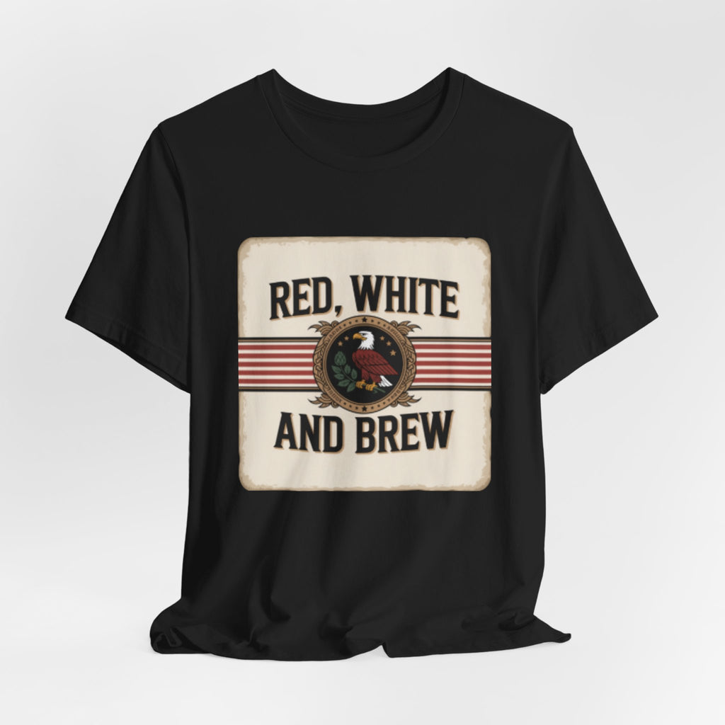 Red, White and Brew Tee - Patriotic Beer Graphic T-Shirt for 4th of July