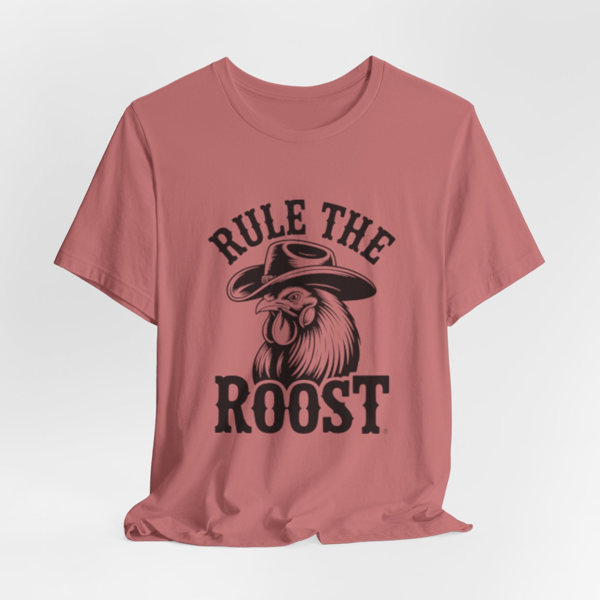 Rule the Roost Rooster T-Shirt
