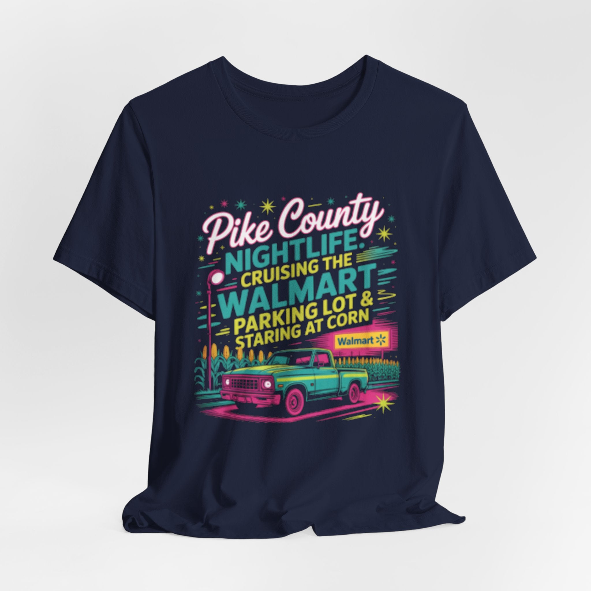 Cruising the Walmart Parking Lot Pike County Nightlife Tee