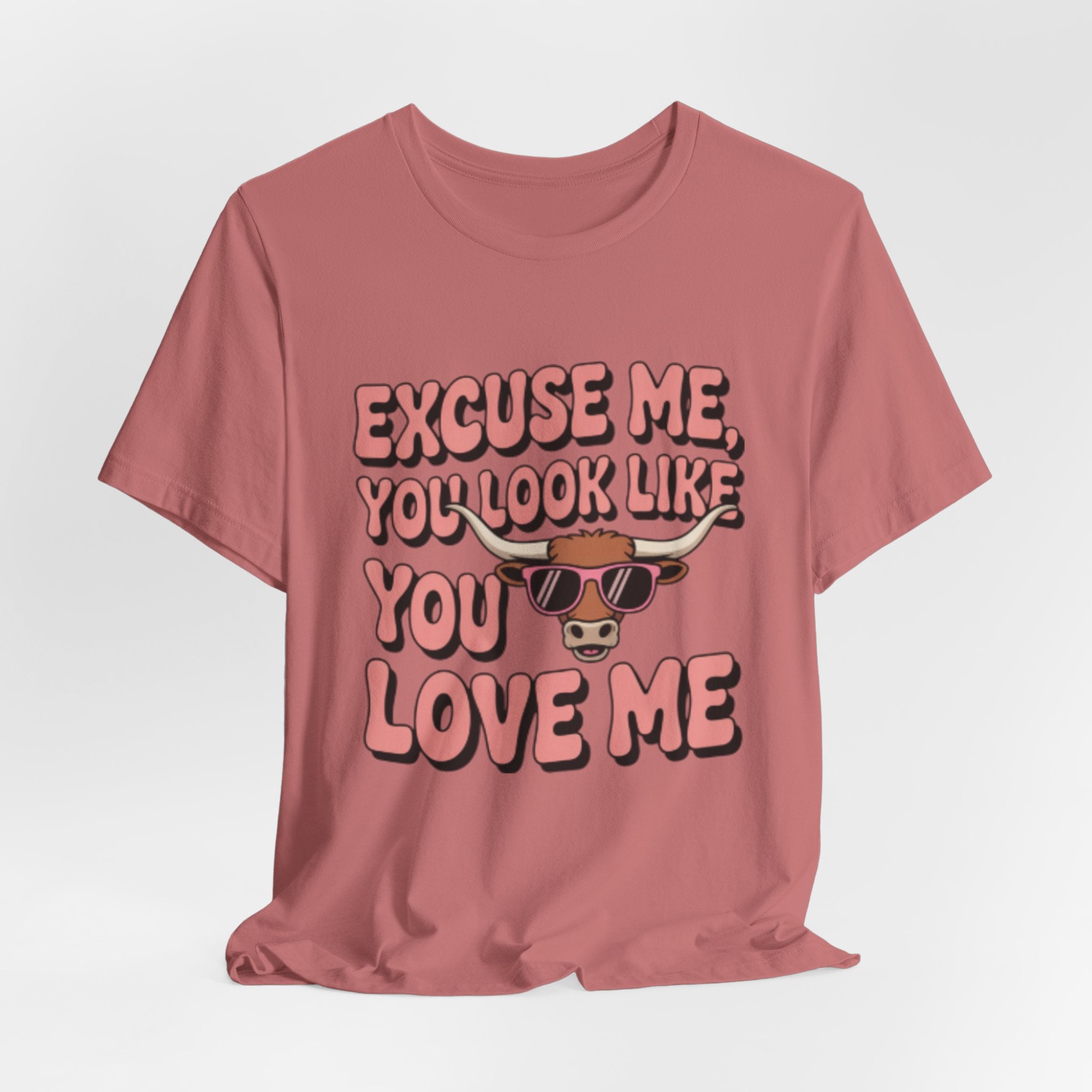 Excuse Me You Look Like You Love Me Tee — Funny Sunglasses Cow Graphic T-Shirt