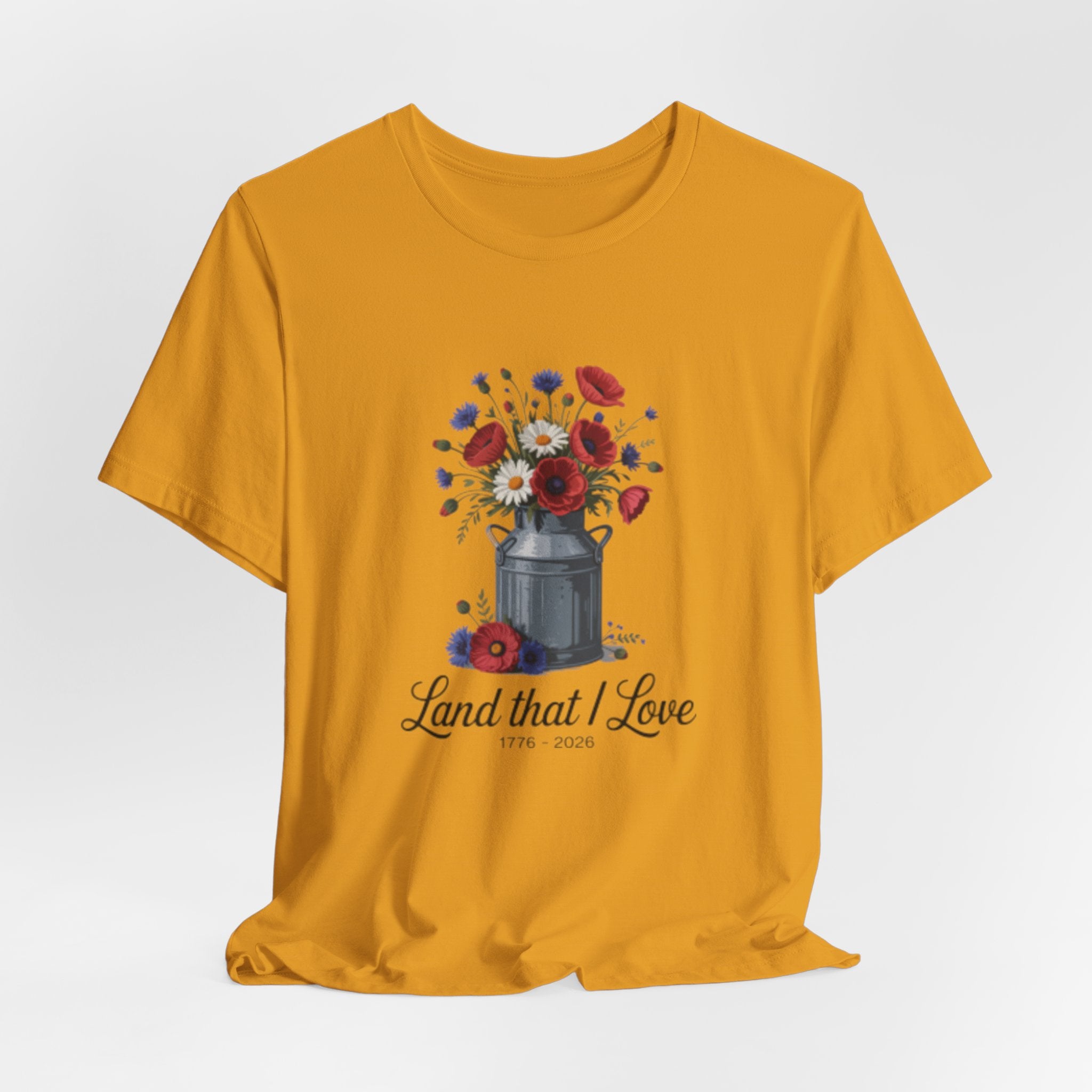 Land That I Love T-Shirt