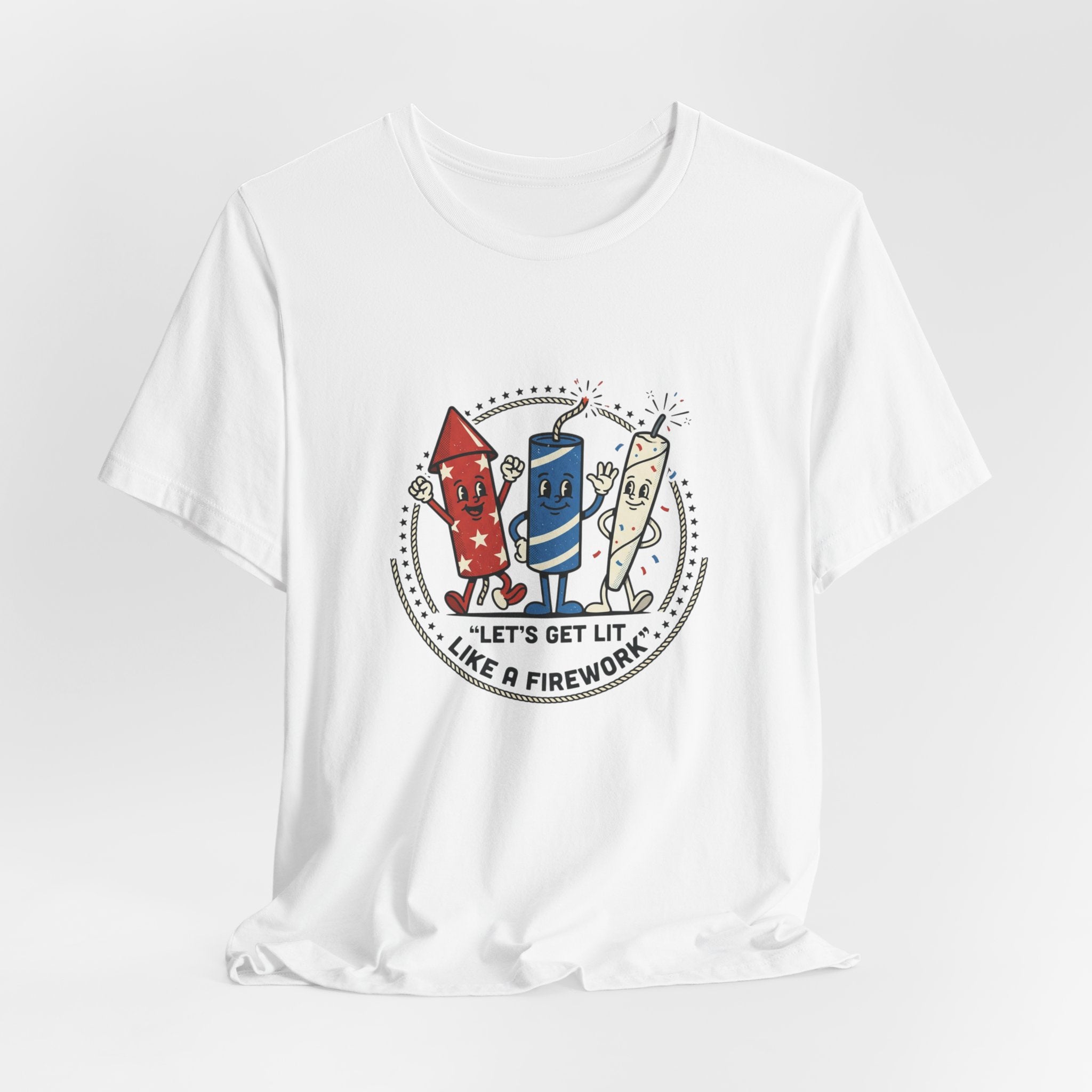 Let's Get Lit Like a Firework Funny Patriotic Tee