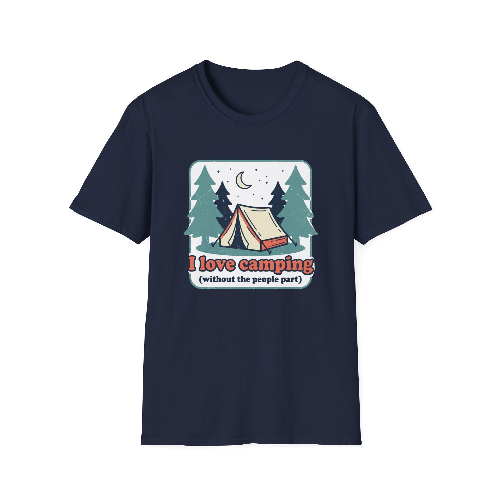 I Love Camping Without the People Part Graphic Tee