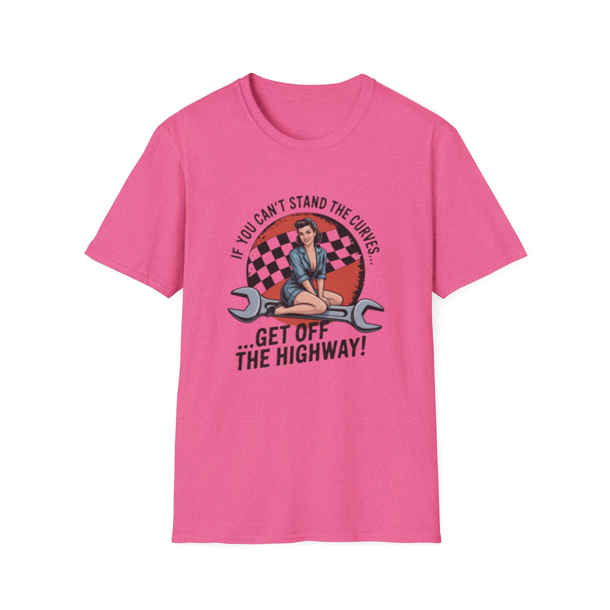 T-Shirt — "If You Can't Stand the Curves... Get Off the Highway!" Retro Pin-Up Racing Tee