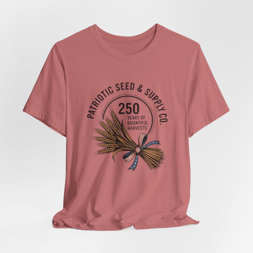 Patriotic Seed & Supply Co. T-Shirt — "250 Years of Bountiful Harvests" Rustic Wheat Graphic