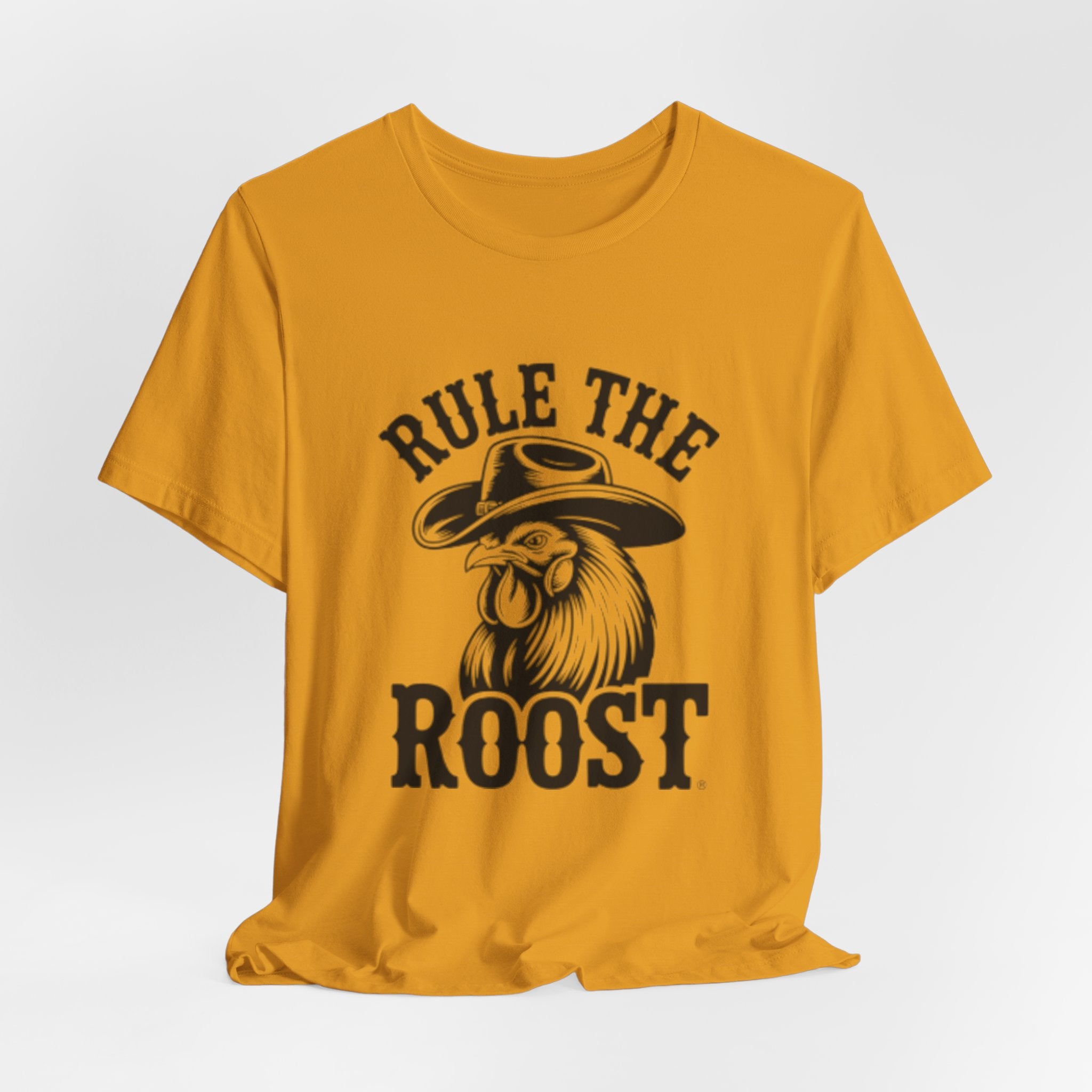 Rule the Roost Rooster T-Shirt