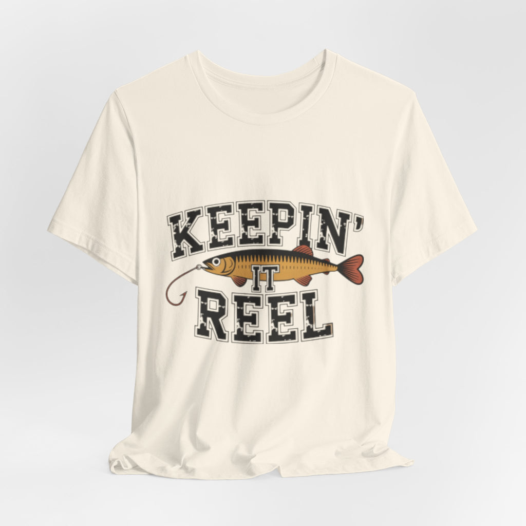 Keepin' It Reel Funny Angler Fishing Tee