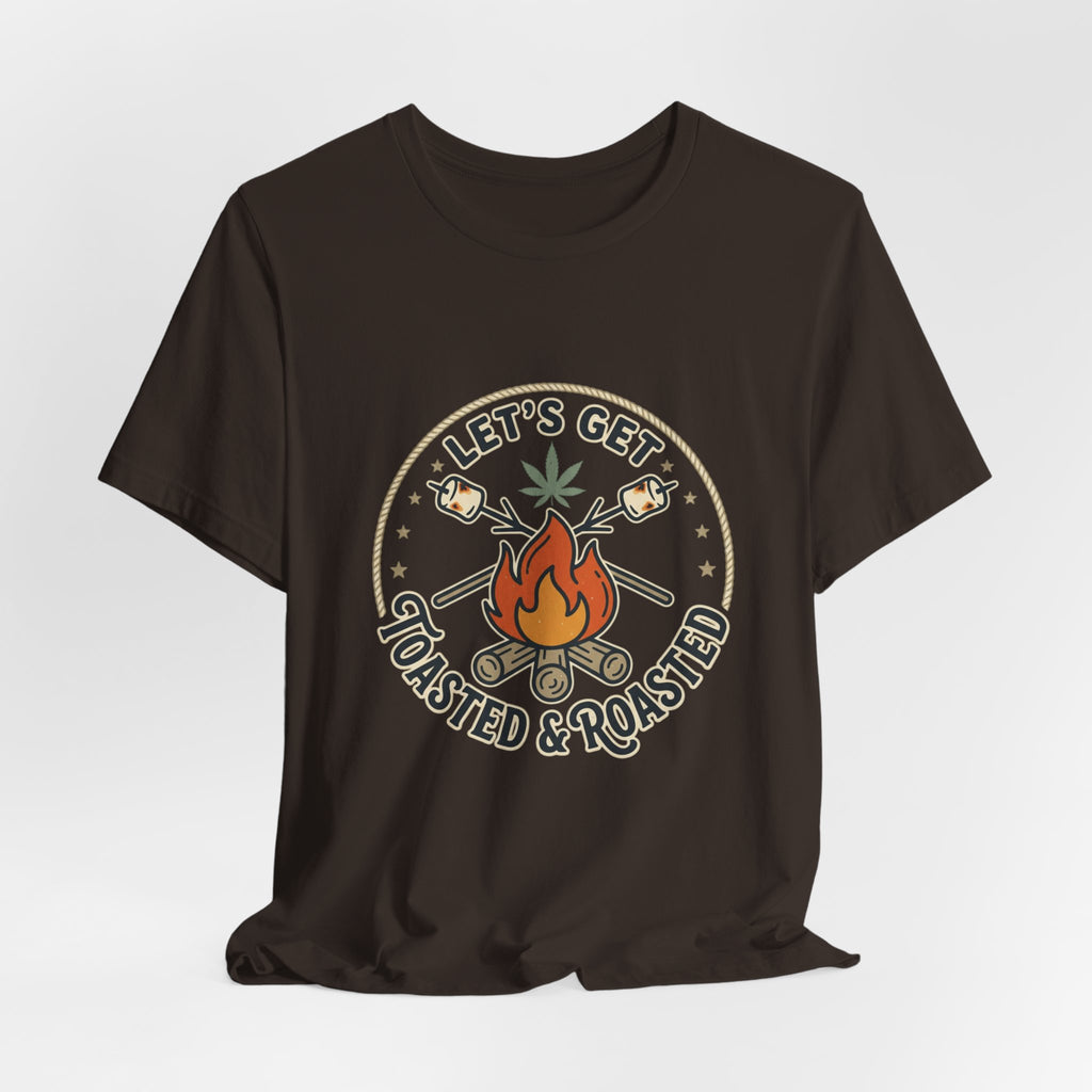 Let's Get Toasted & Roasted Campfire Tee