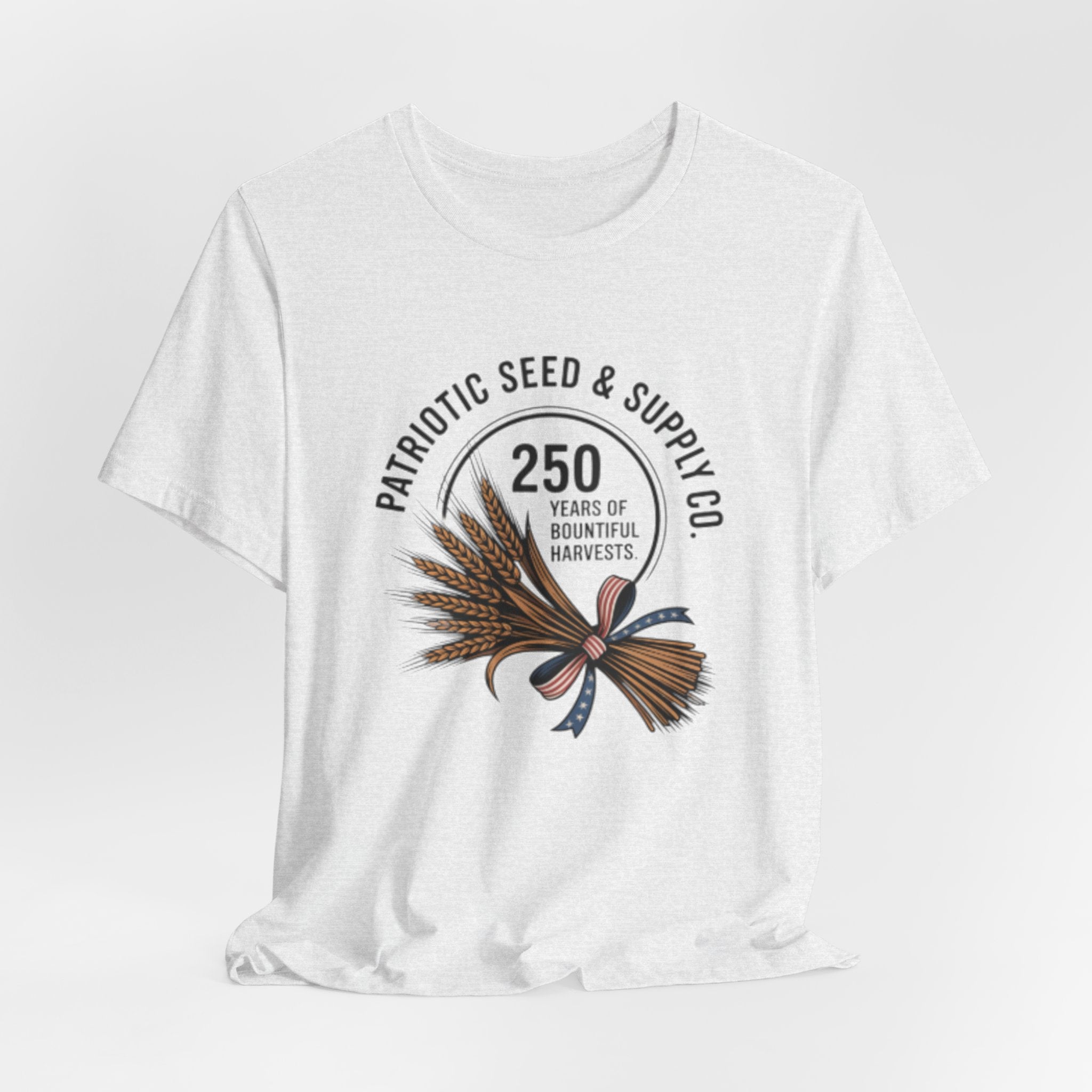 Patriotic Seed & Supply Co. T-Shirt — "250 Years of Bountiful Harvests" Rustic Wheat Graphic