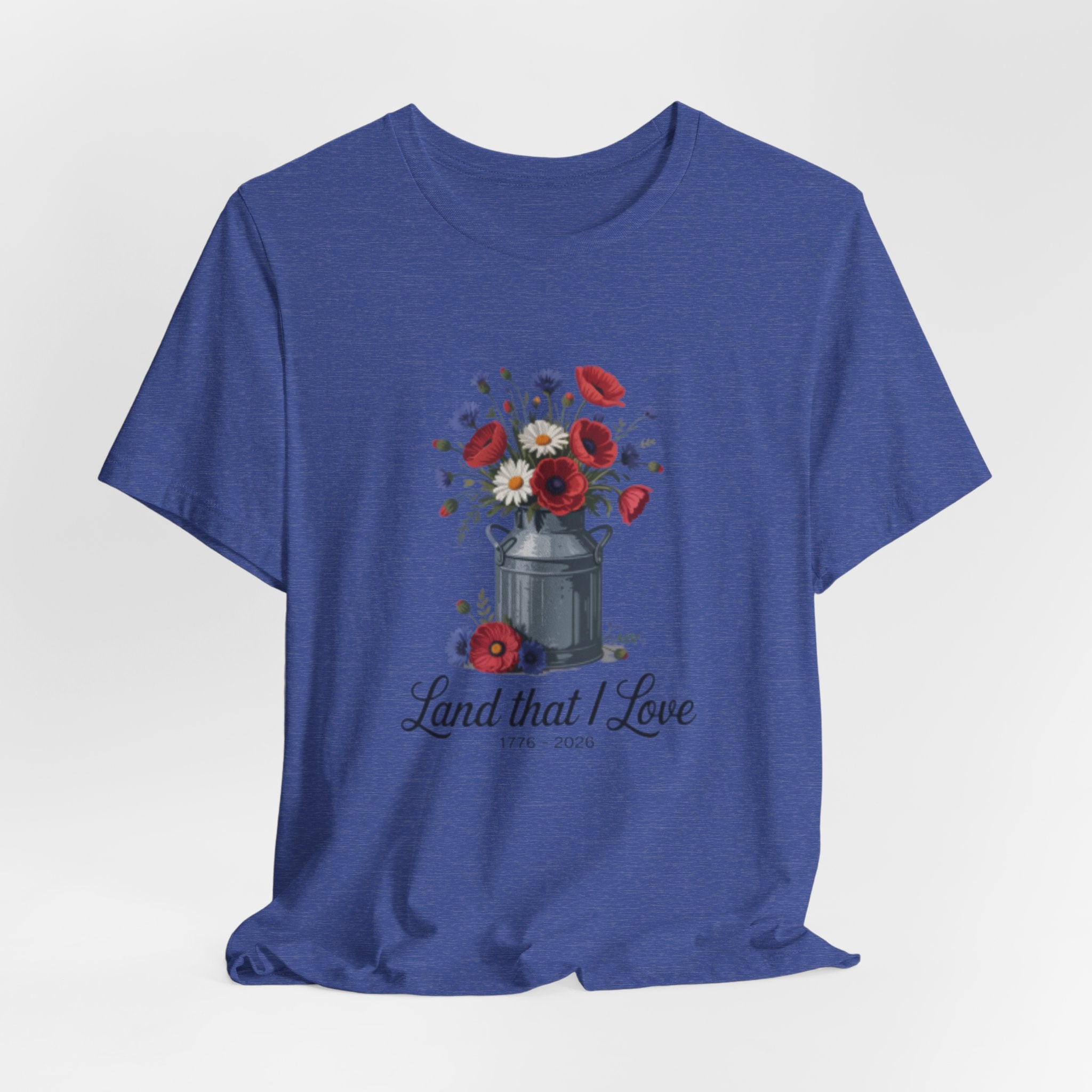 Land That I Love T-Shirt