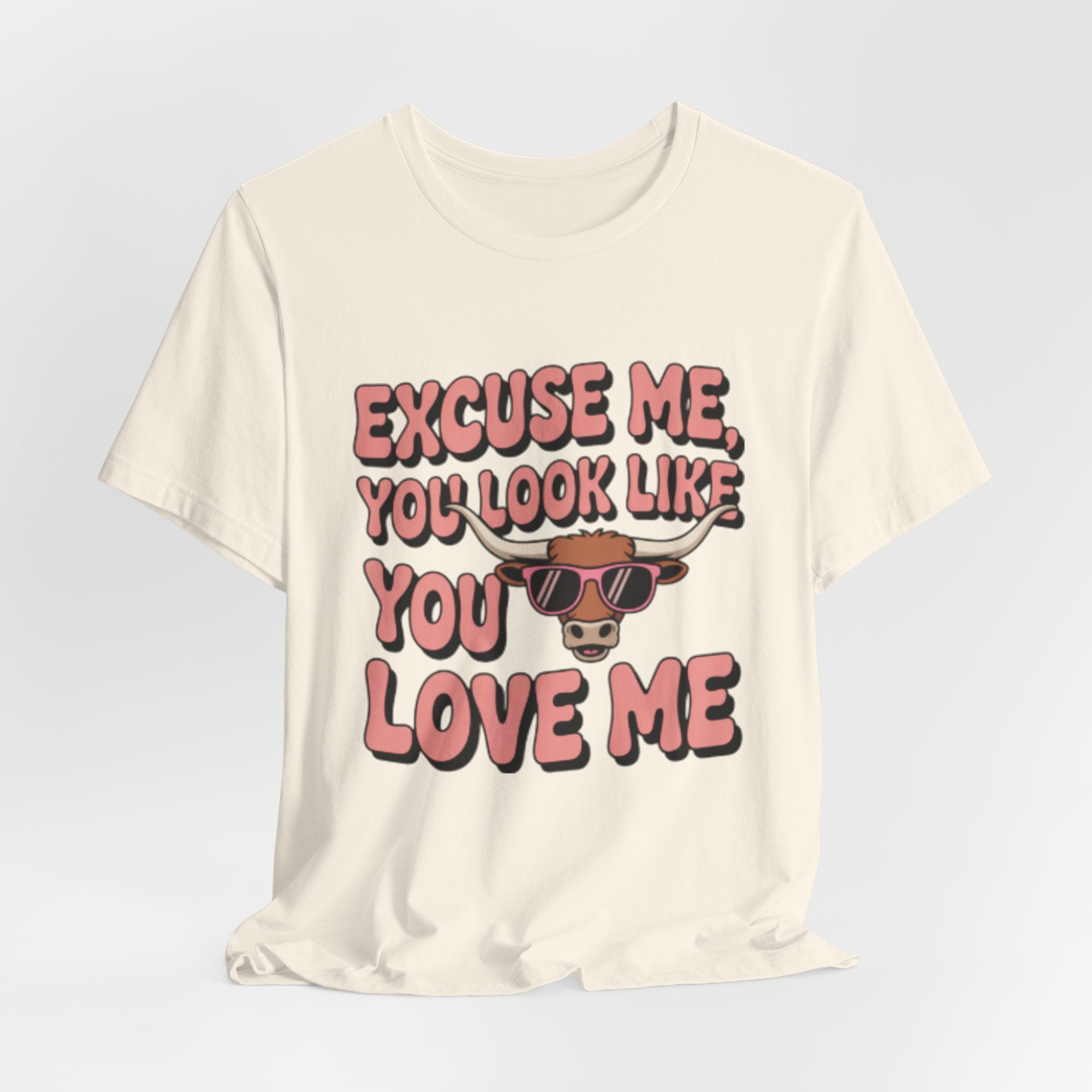 Excuse Me You Look Like You Love Me Tee — Funny Sunglasses Cow Graphic T-Shirt
