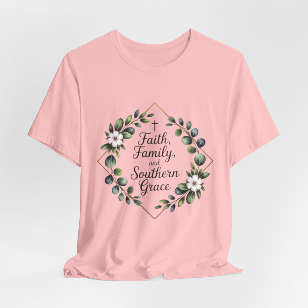 Faith Family and Southern Grace Floral Tee