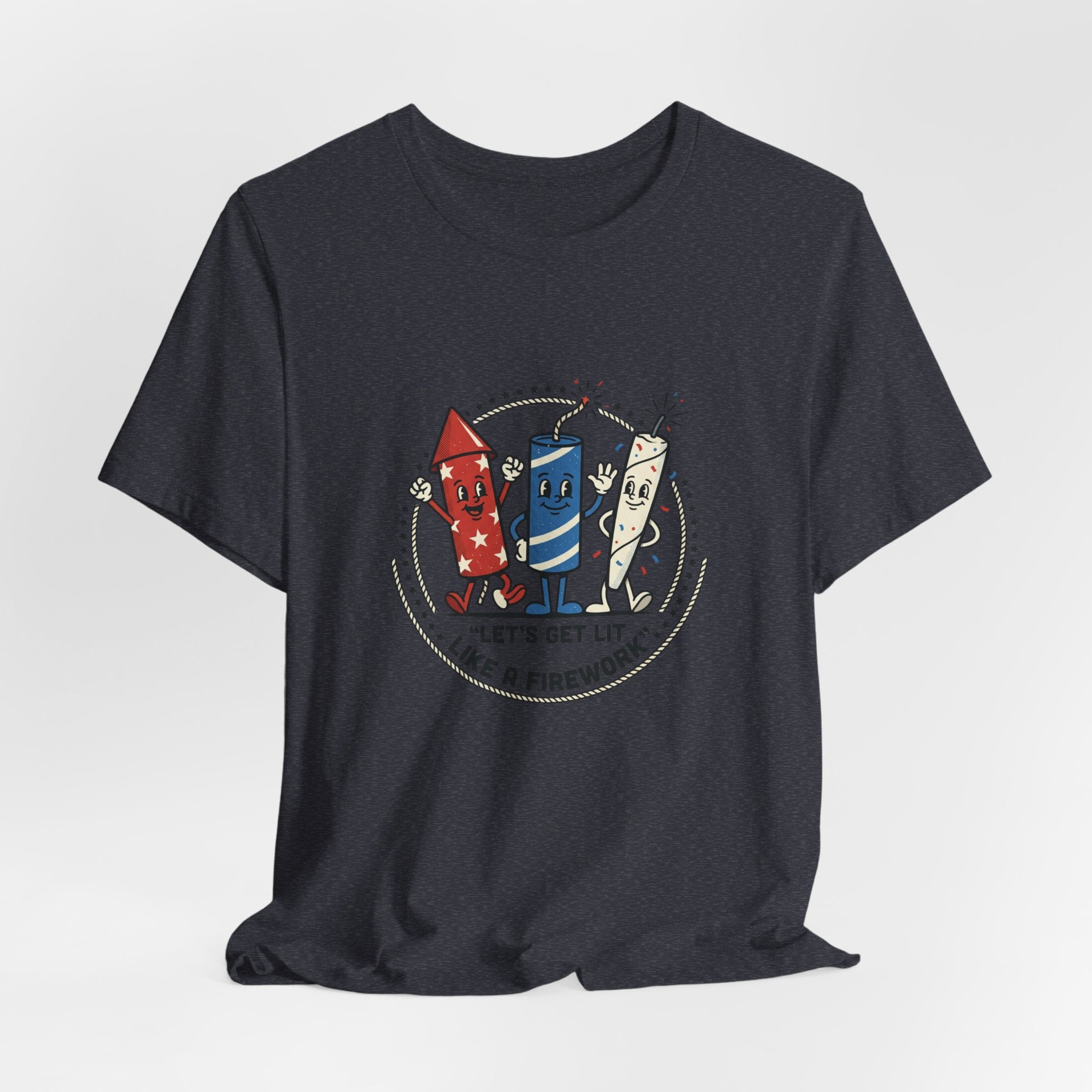 Let's Get Lit Like a Firework Funny Patriotic Tee