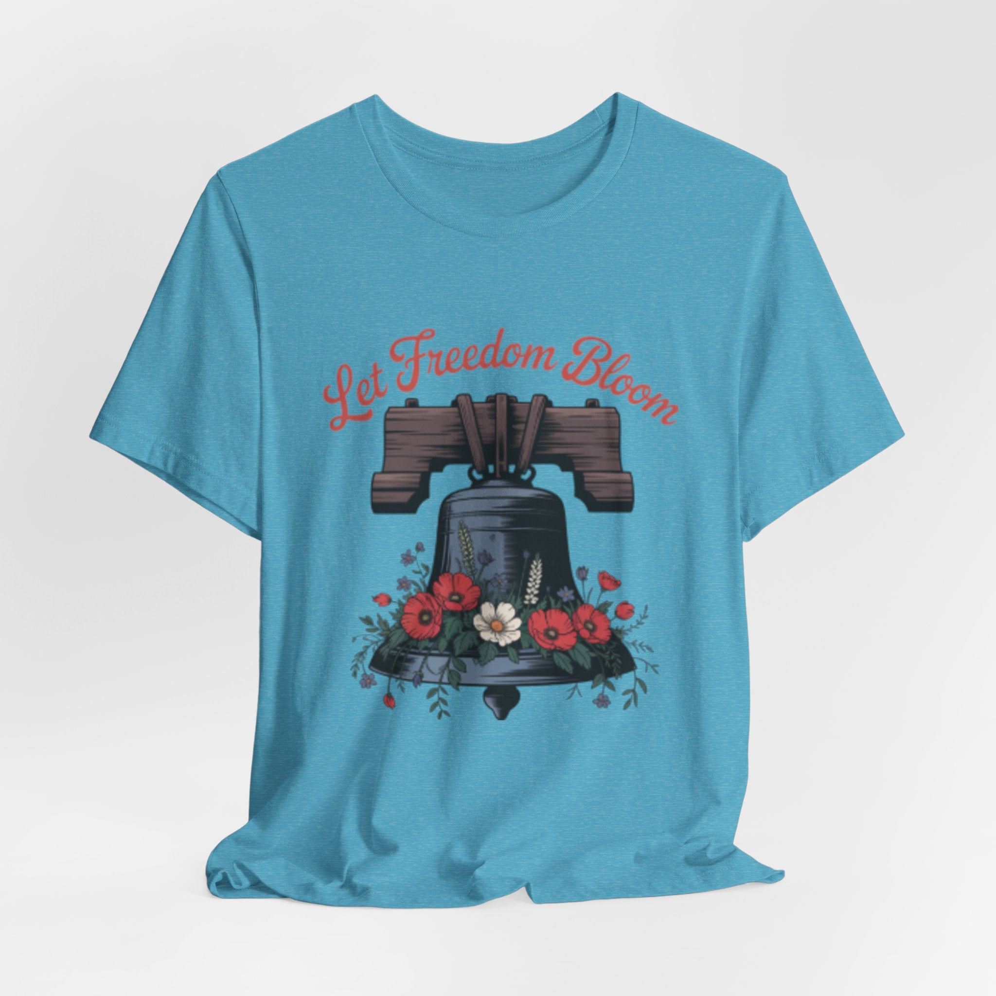 Liberty Bell Floral Tee — “Let Freedom Bloom” Patriotic Shirt