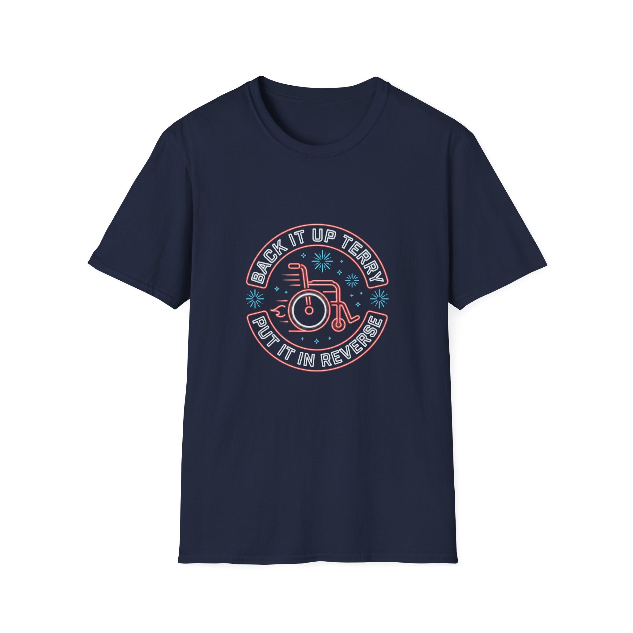 Back Up Terry T-Shirt — Funny Back Up Terry Graphic Tee