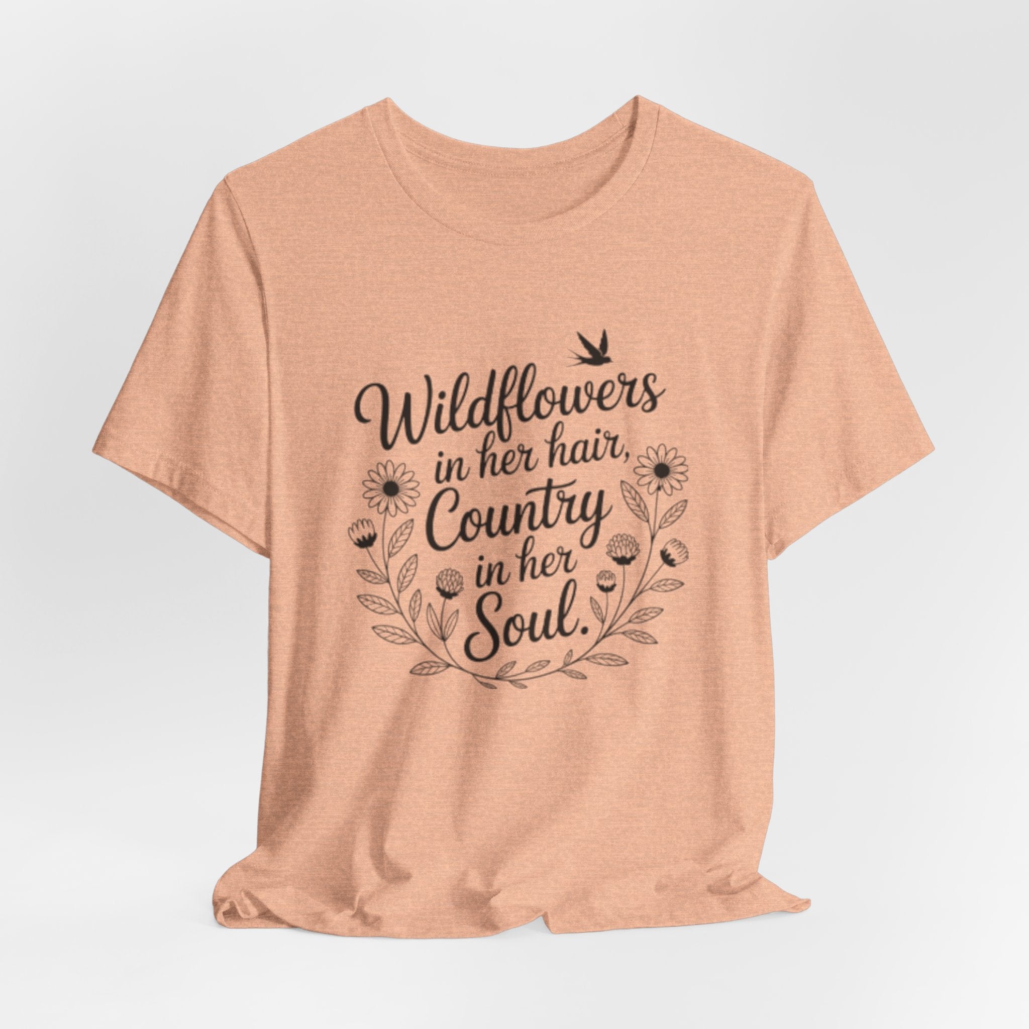 Wildflowers in Her Hair Country in Her Soul T-Shirt