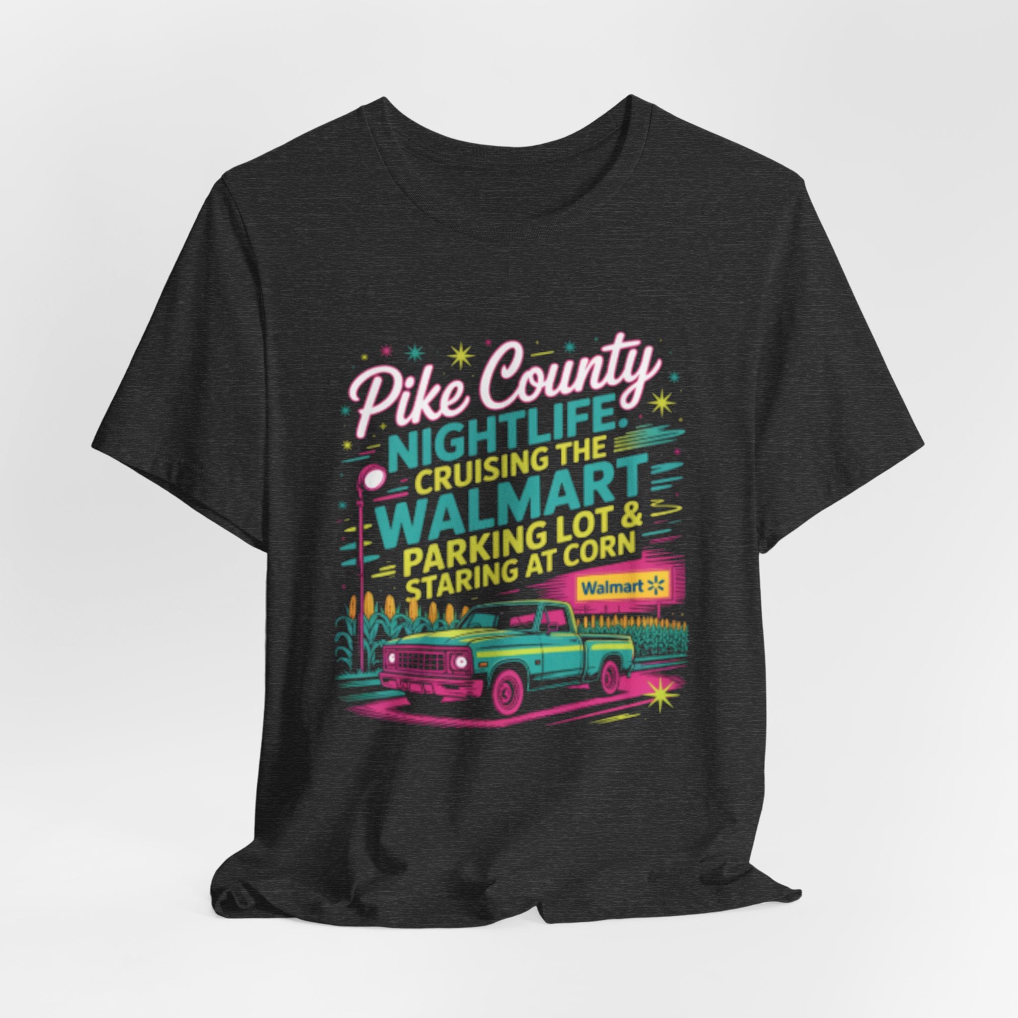 Cruising the Walmart Parking Lot Pike County Nightlife Tee