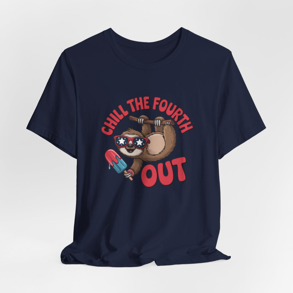 Chill the Fourth Out sloth holding popsicle T-Shirt | Fourth of July
