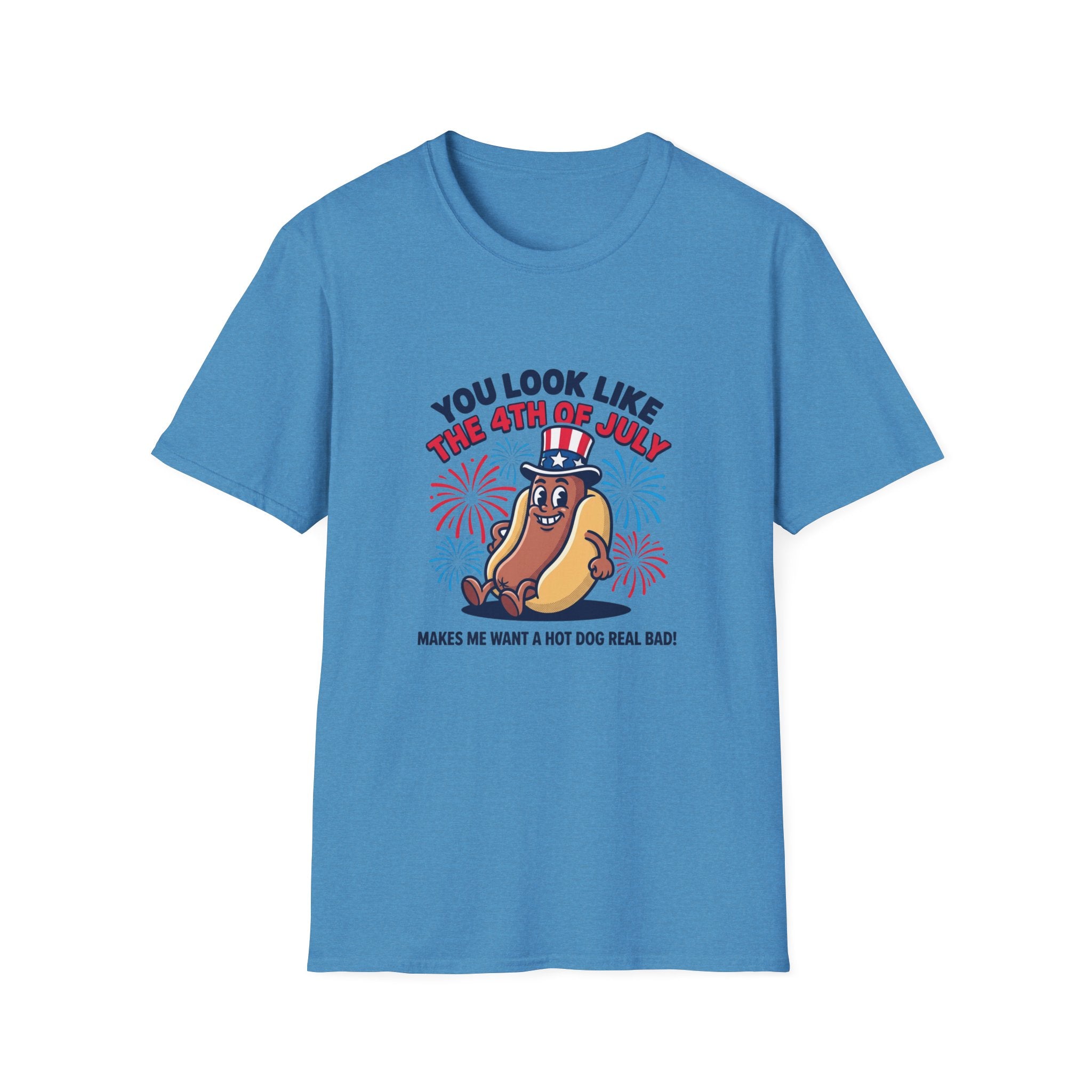 4th of July Hot Dog T-Shirt — "You Look Like The 4th of July" Patriotic BBQ Tee