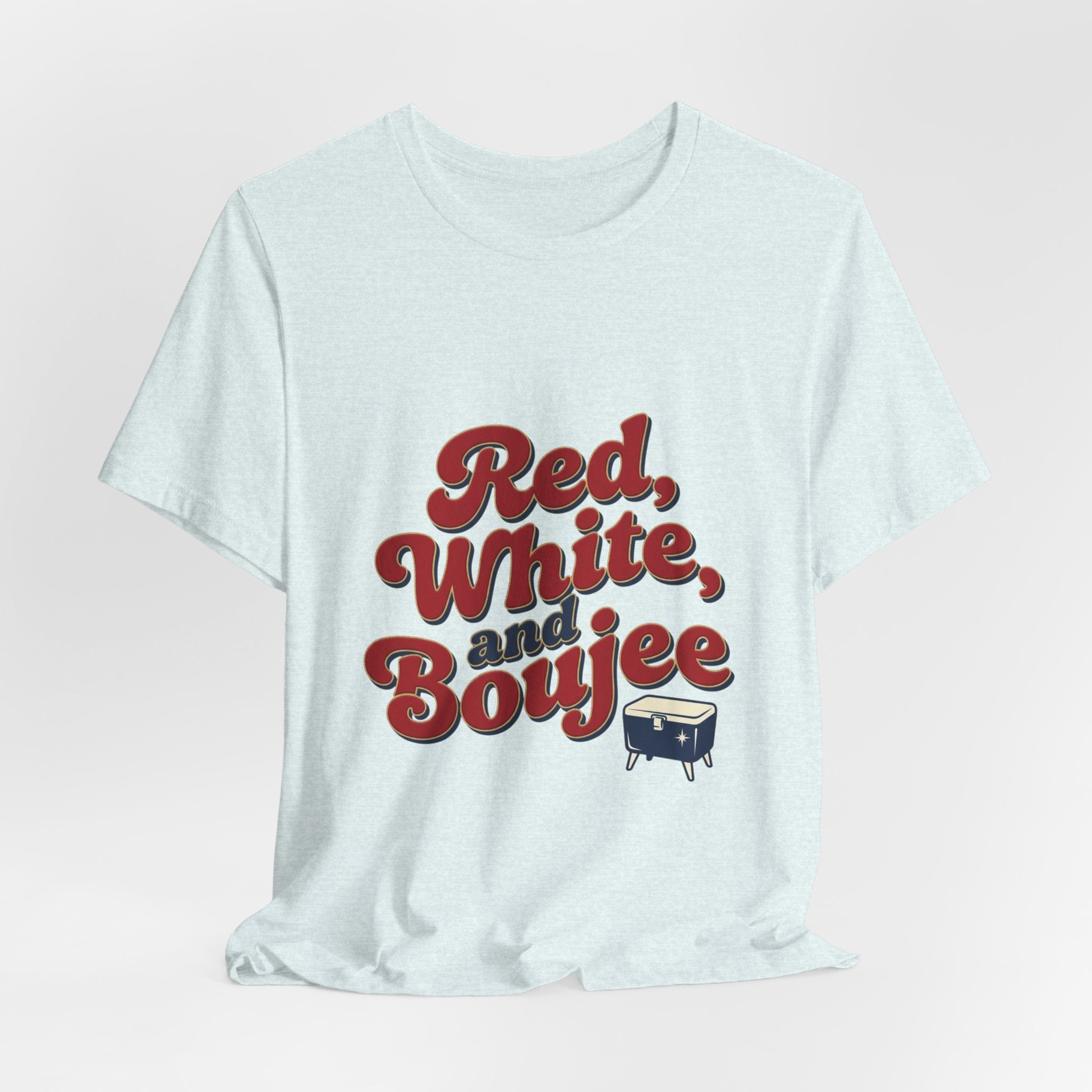 Red White & Boujee Patriotic 4th of July Tee