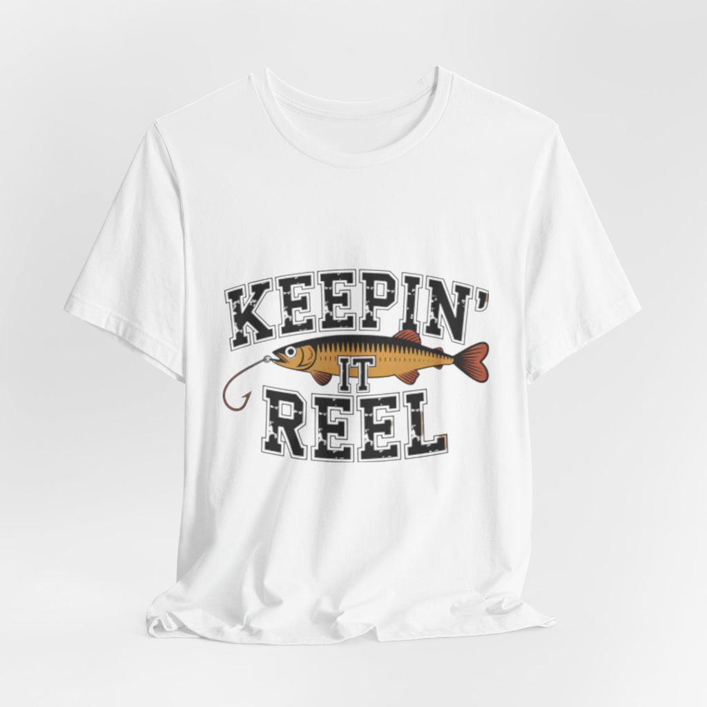 Keepin' It Reel Funny Angler Fishing Tee