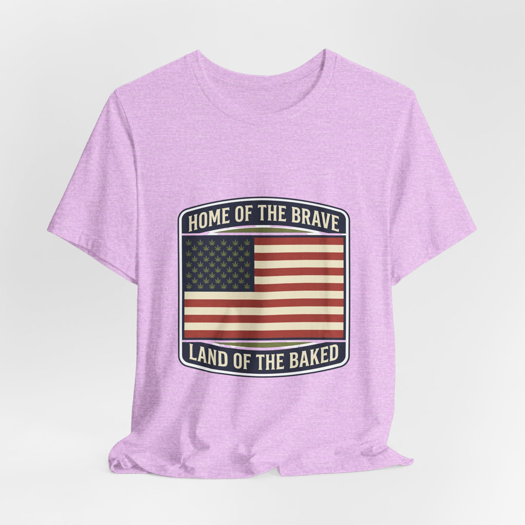 Home of the Brave Land of the Baked Patriotic Tee