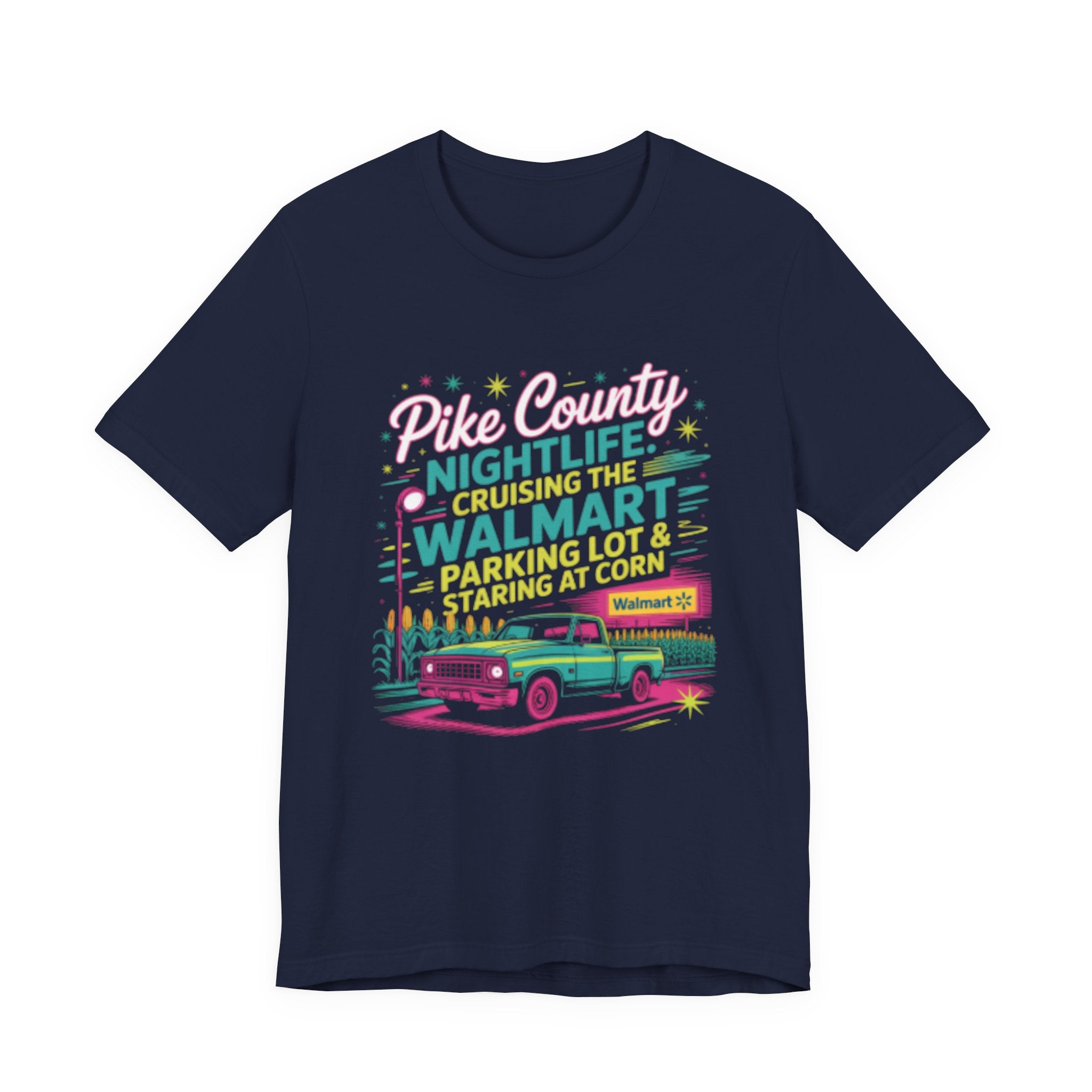 Cruising the Walmart Parking Lot Pike County Nightlife Tee