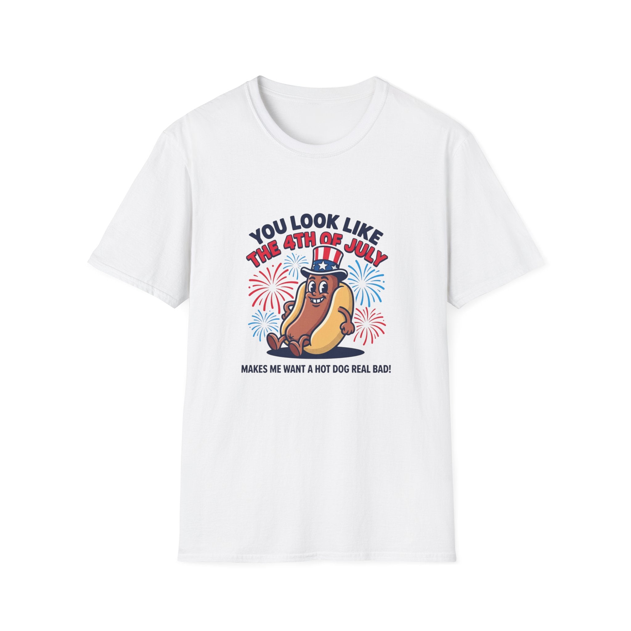 4th of July Hot Dog T-Shirt — "You Look Like The 4th of July" Patriotic BBQ Tee