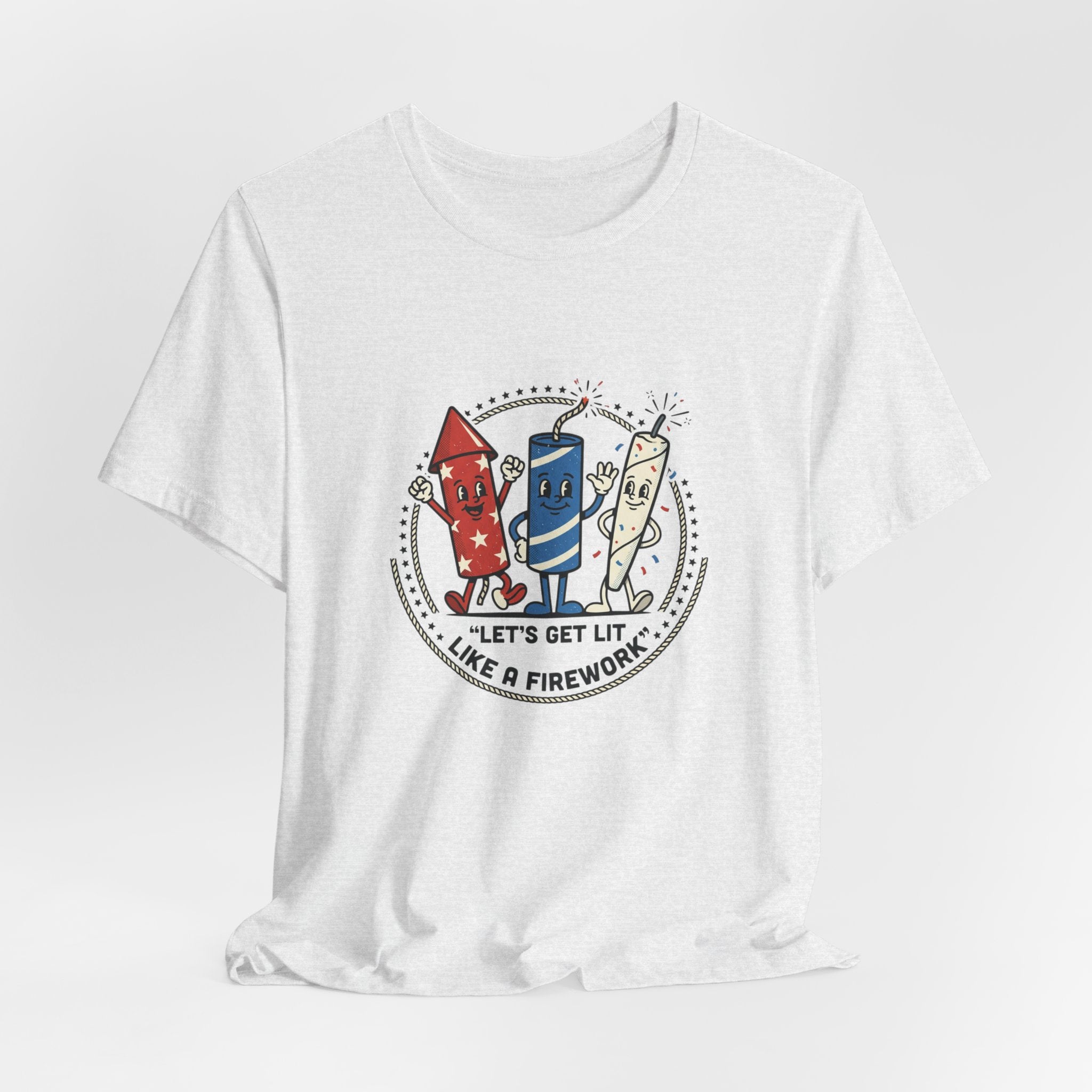 Let's Get Lit Like a Firework Funny Patriotic Tee