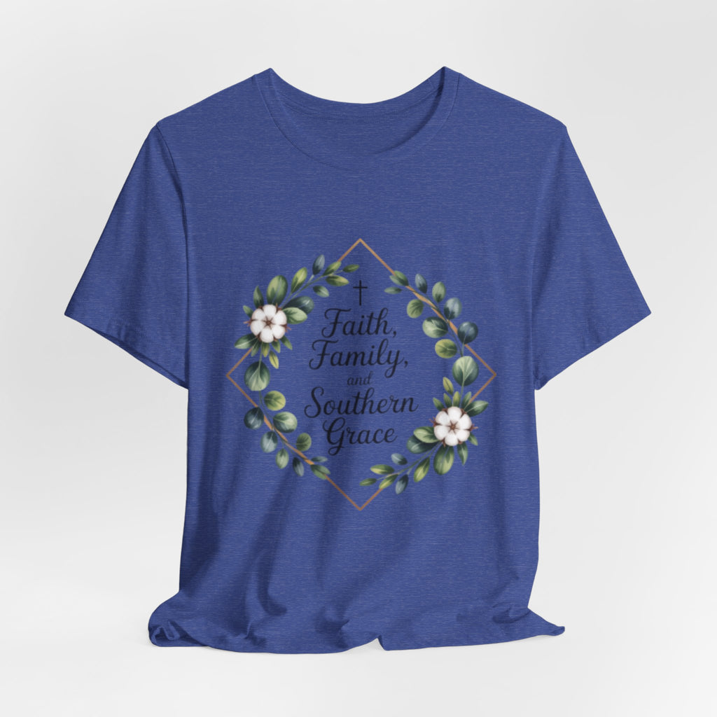 Faith Family and Southern Grace Floral Tee