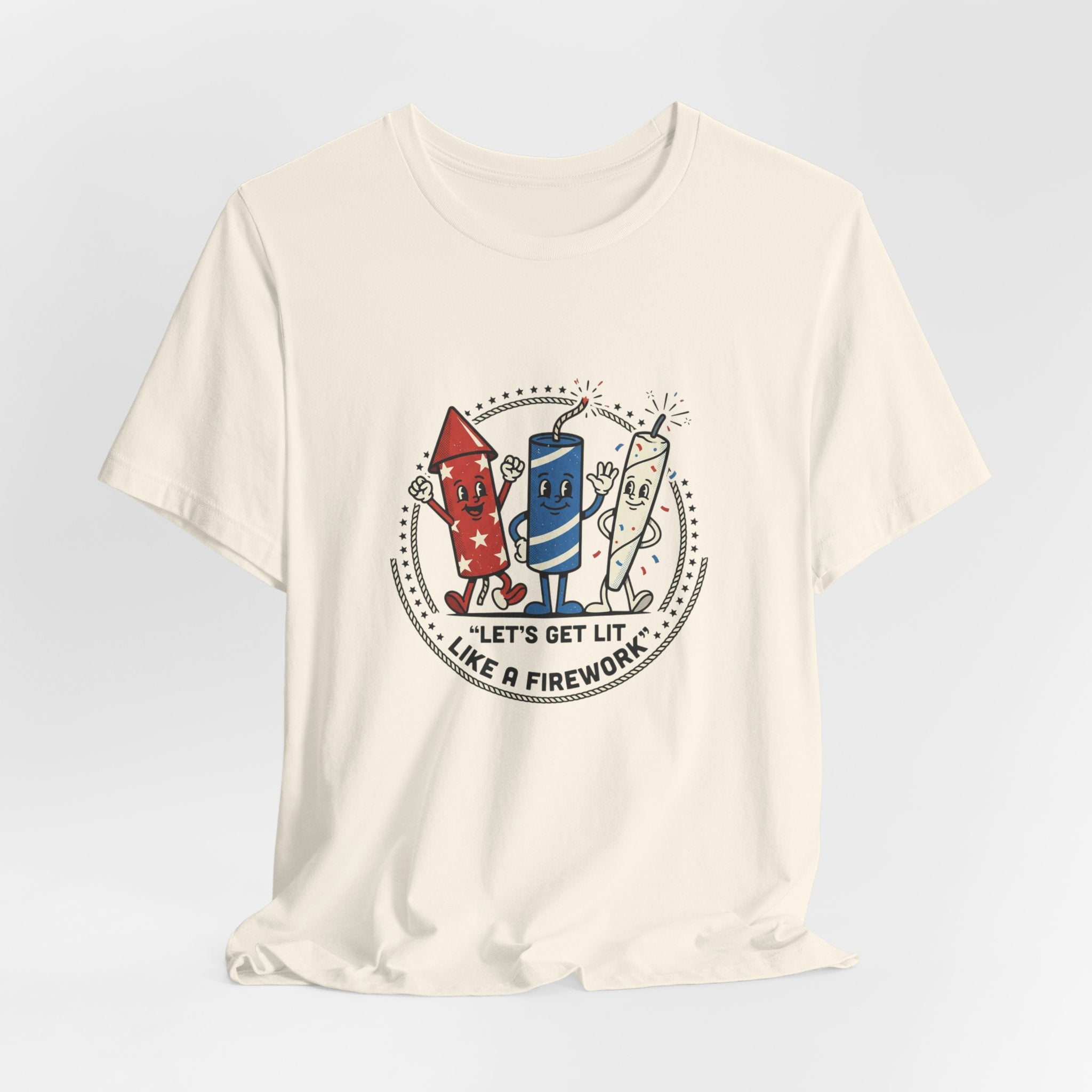 Let's Get Lit Like a Firework Funny Patriotic Tee