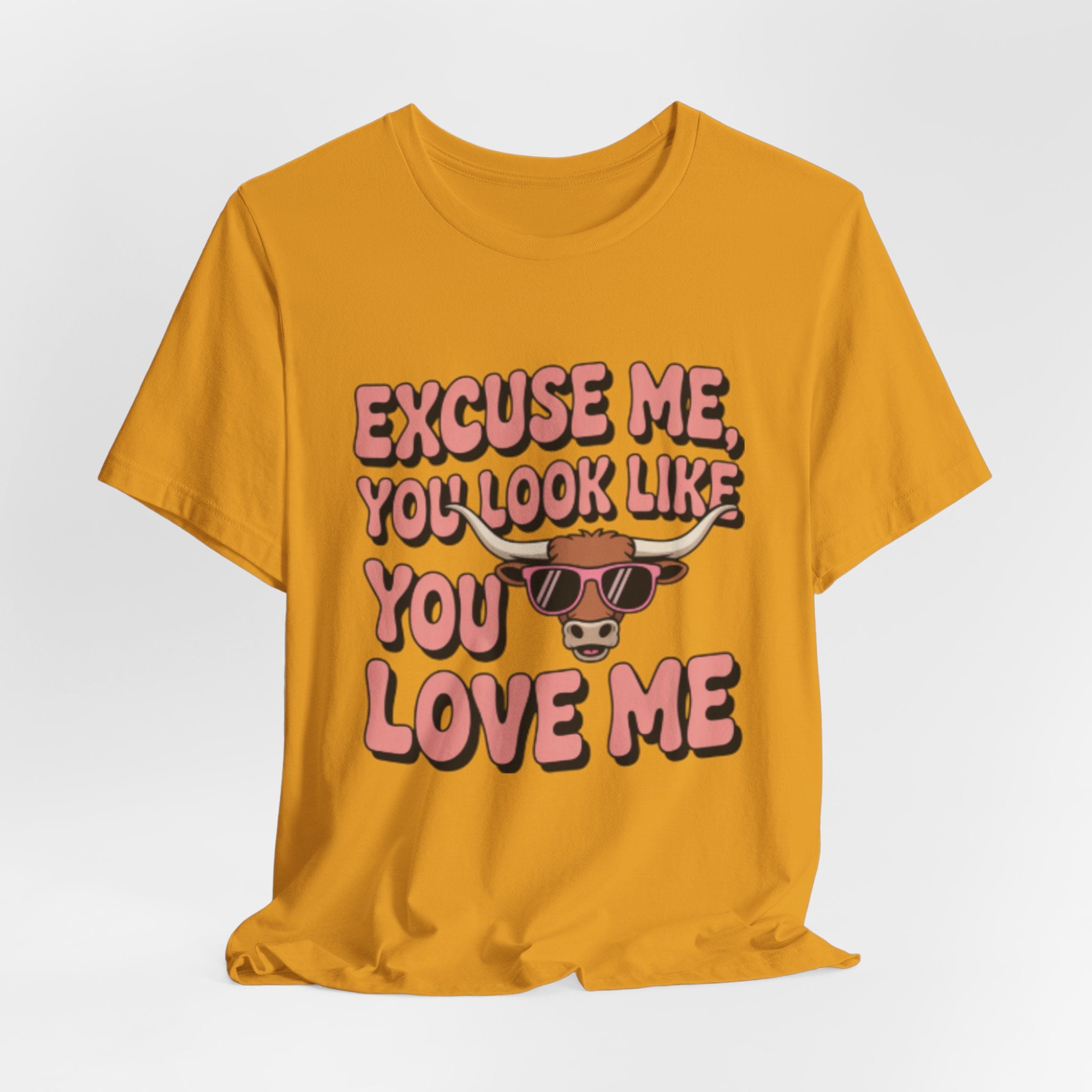 Excuse Me You Look Like You Love Me Tee — Funny Sunglasses Cow Graphic T-Shirt