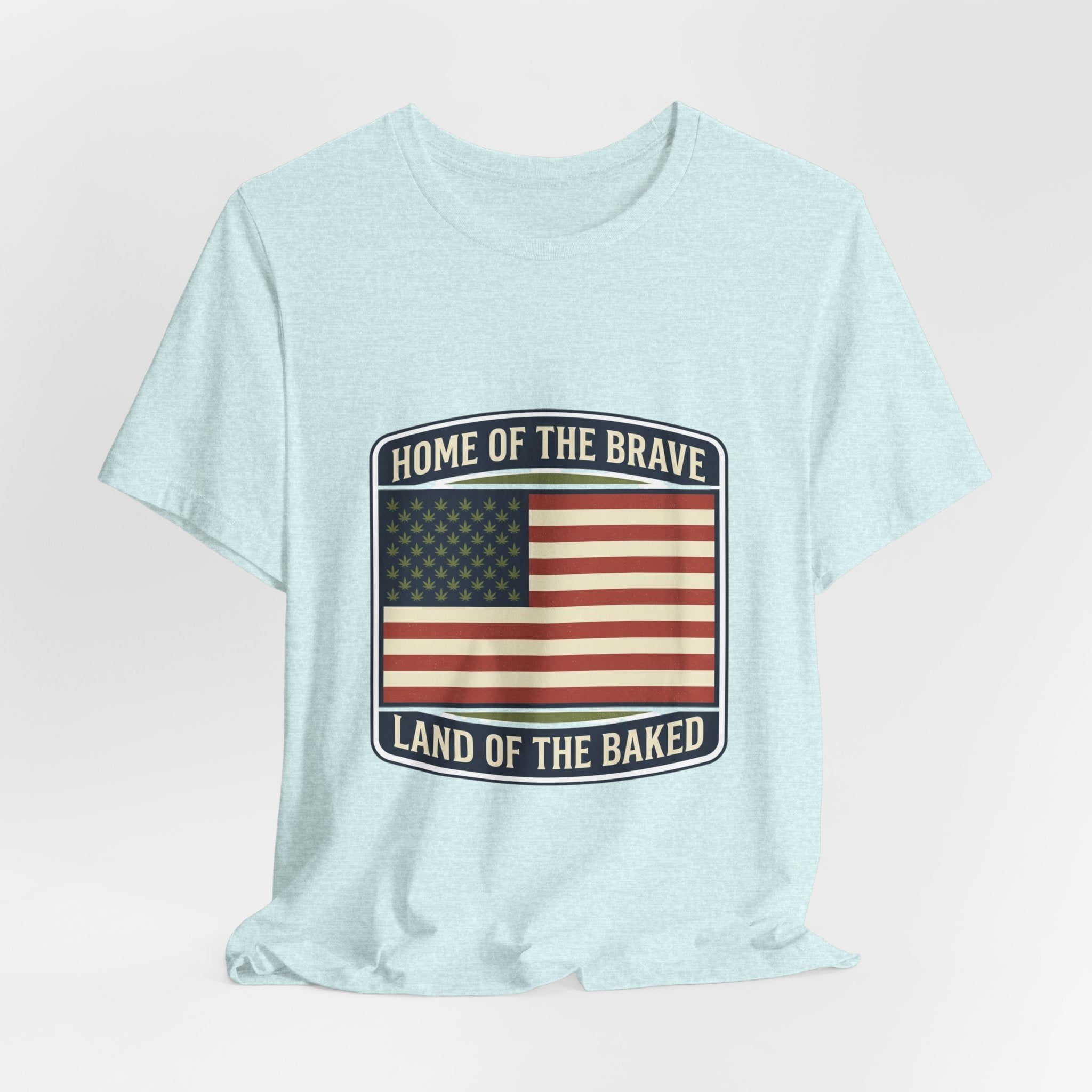 Home of the Brave Land of the Baked Patriotic Tee