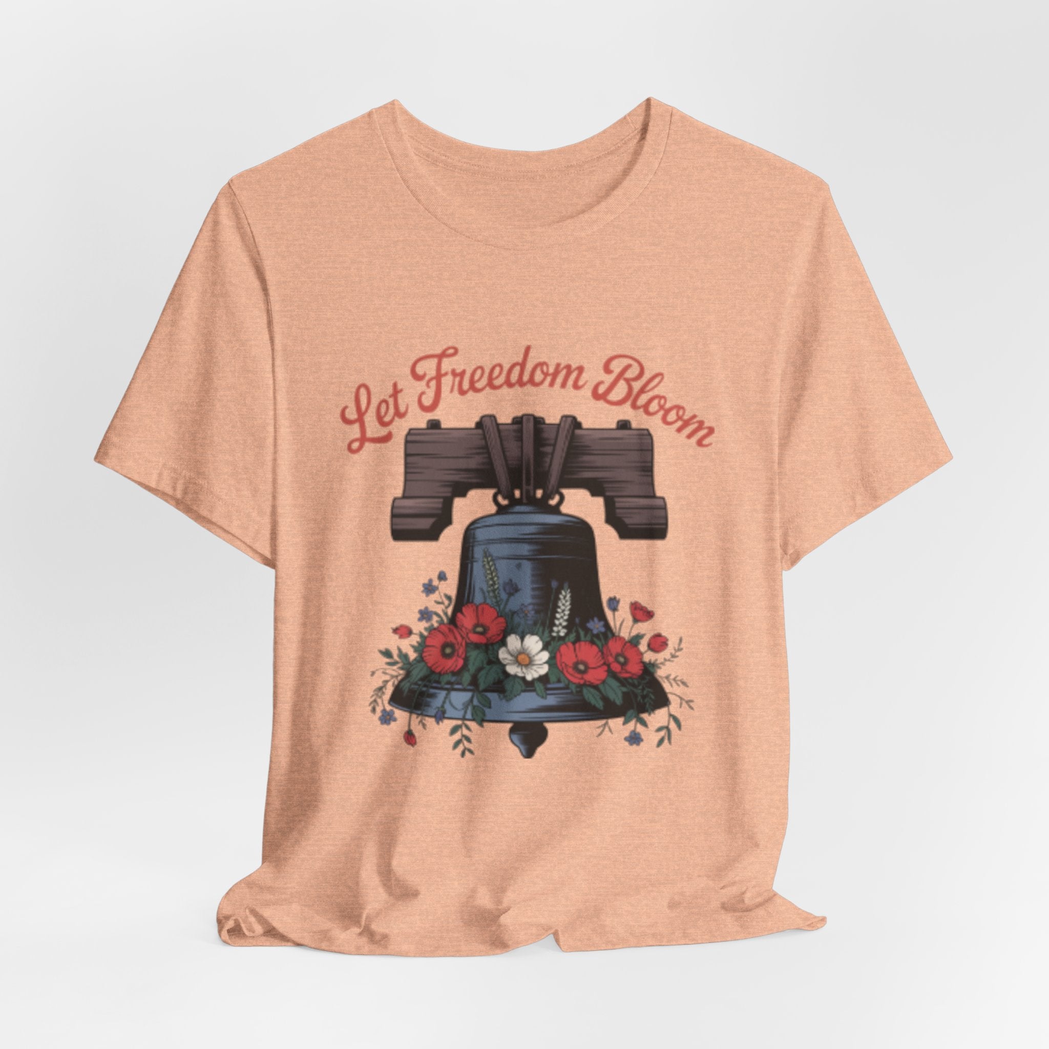 Liberty Bell Floral Tee — “Let Freedom Bloom” Patriotic Shirt