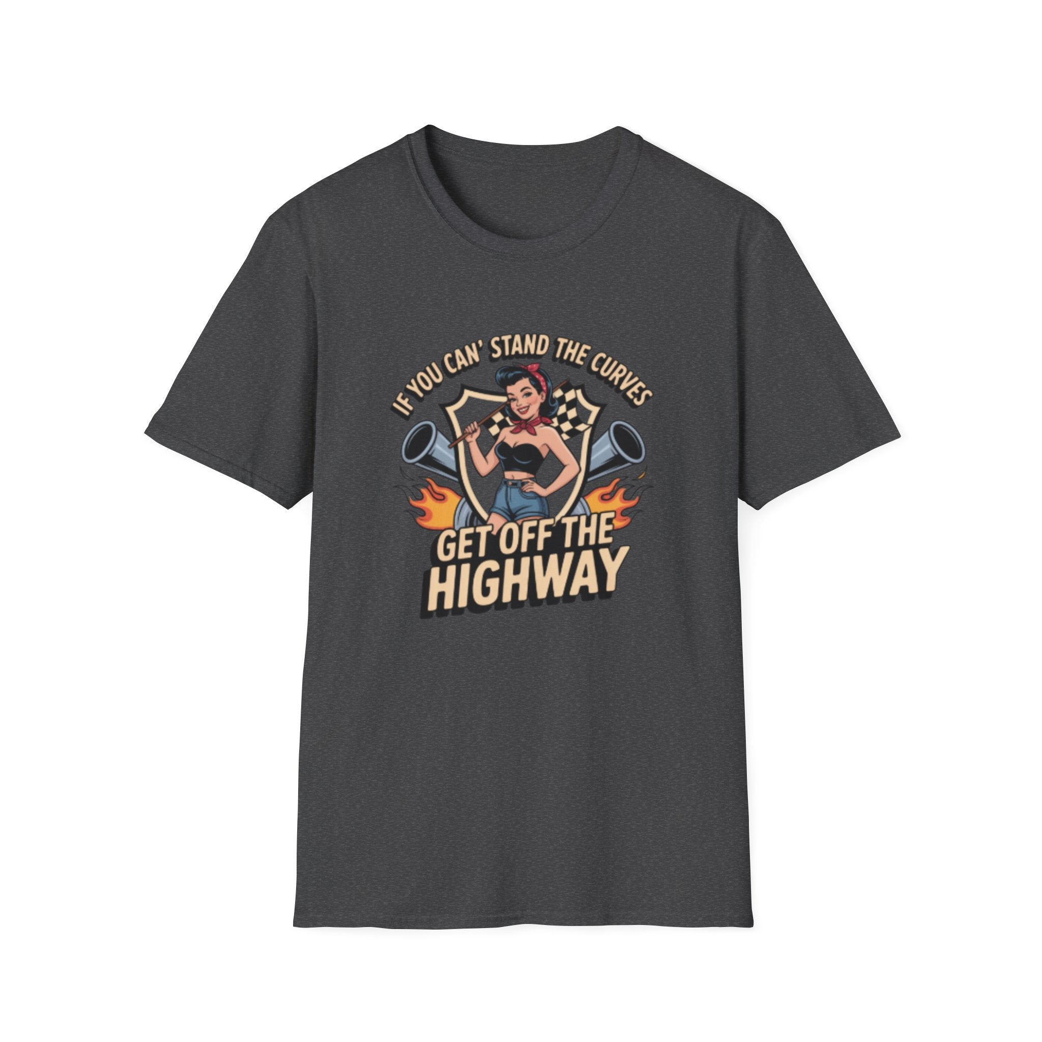 T-Shirt — “If You Can Stand the Curves, Get Off the Highway” Pin-Up Racing Tee